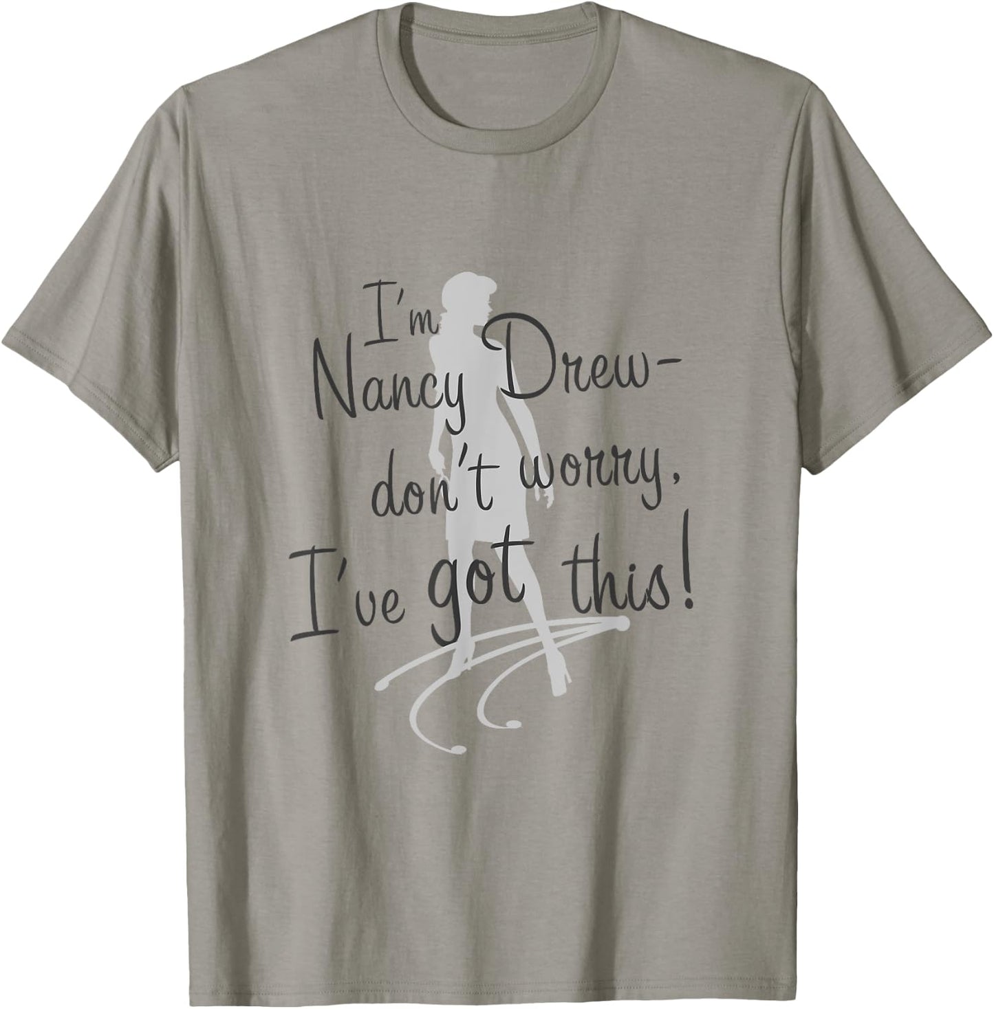 Nancy Drew: Don't Worry, I've Got This! T-Shirt - T-Shirt | Sand