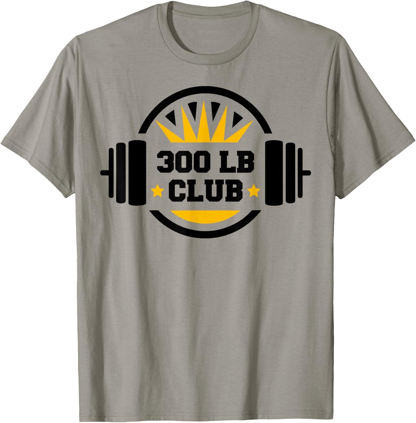 300 Pound Club Gym Weightlifting Bodybuilders 300 lb Club T-Shirt - T-Shirt | Sand