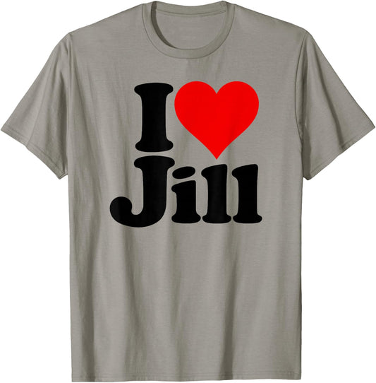 I Love Heart Jill Name on a T-Shirt - T-Shirt | Sand