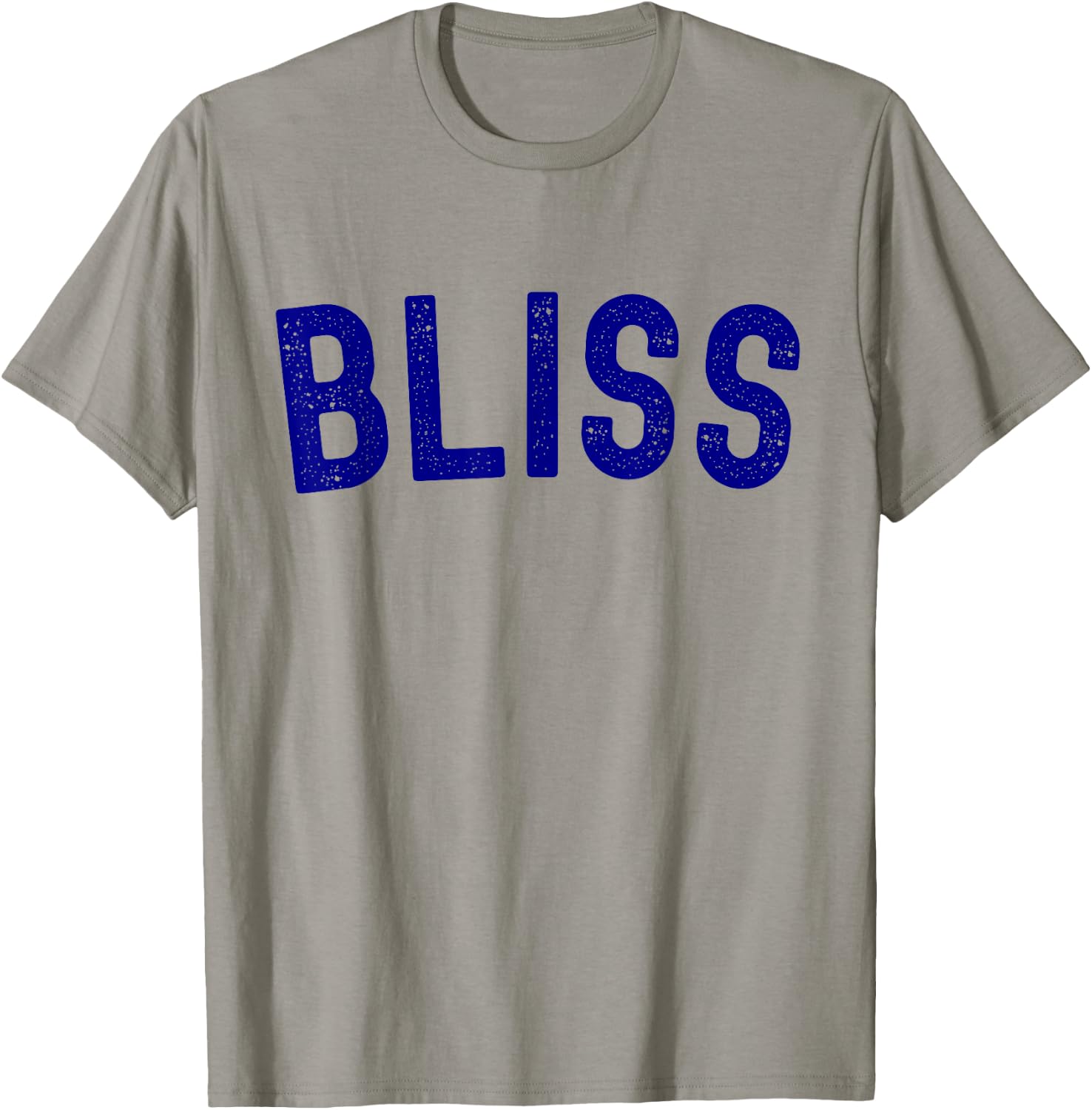 Bliss Word Funny T-Shirt - T-Shirt | Sand