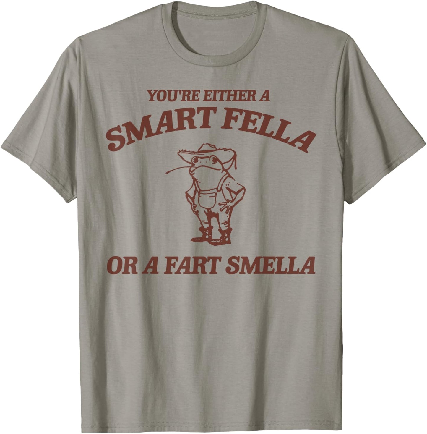 Are You A Smart Fella Or Fart Smella Vintage Frog T-Shirt - T-Shirt | Sand