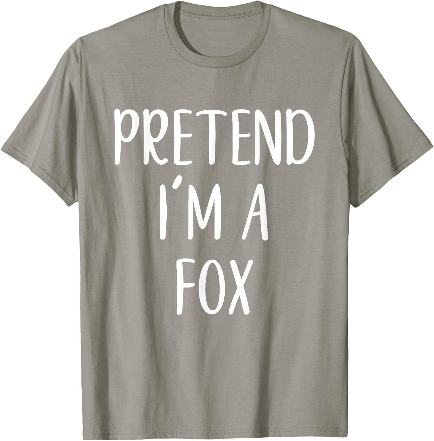Pretend I'm A Fox Costume Halloween Funny Easy Adult Kid T-Shirt - T-Shirt | Sand