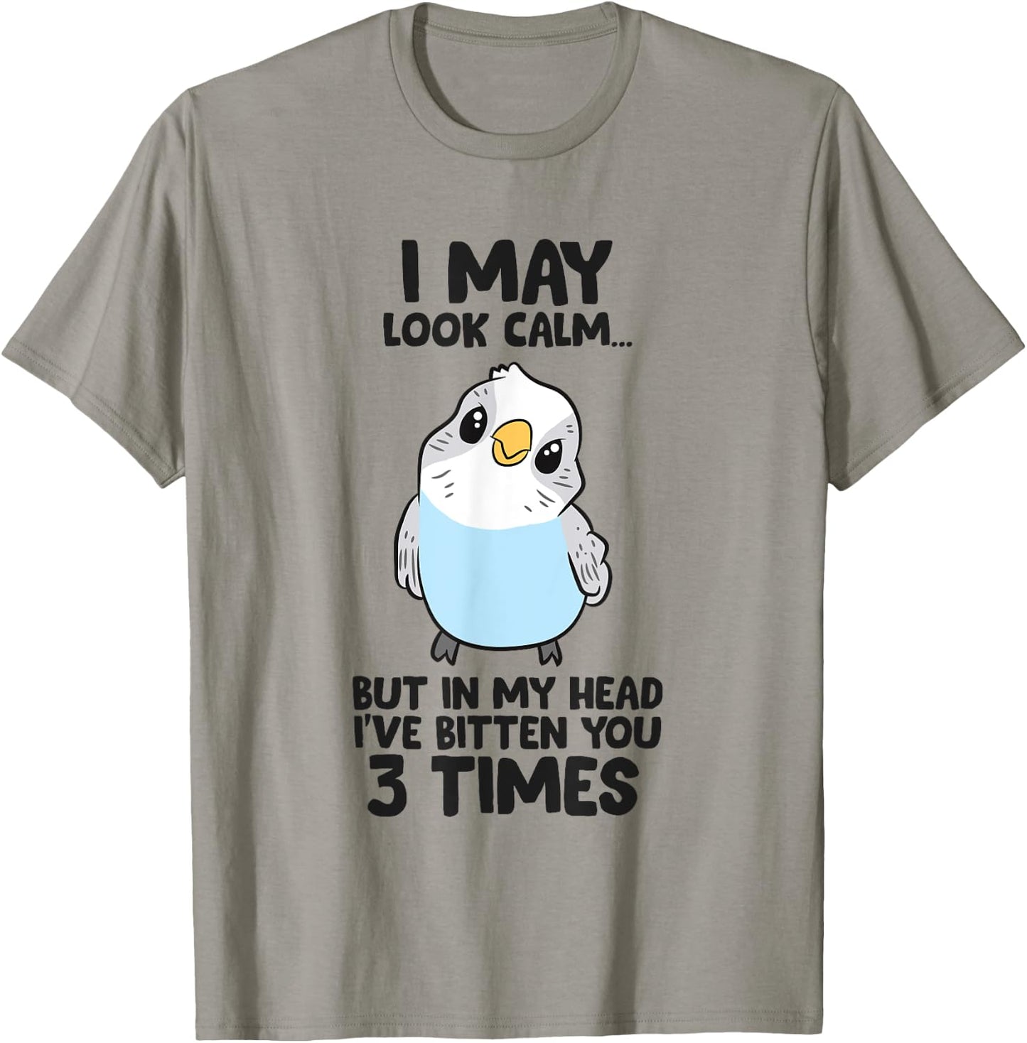 Funny Parakeet In My Head I've Bitten You 3 Times Budgie T-Shirt - T-Shirt | Sand
