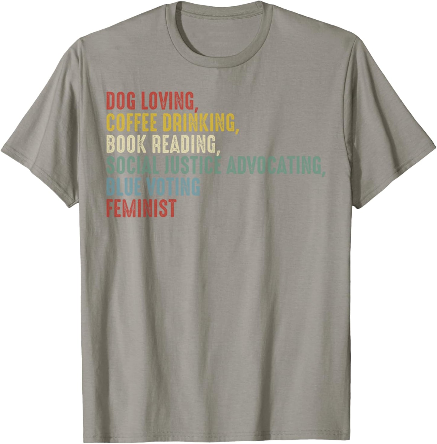 Dog Loving Coffee Drinking Book Reading Social Justice T-Shirt - T-Shirt | Sand
