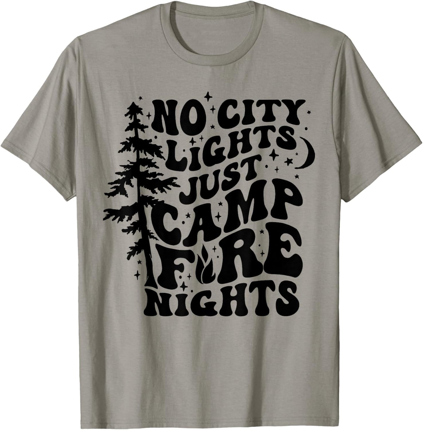 No City Lights Just Camp Fire Nights Camping Funny Saying T-Shirt - T-Shirt | Sand
