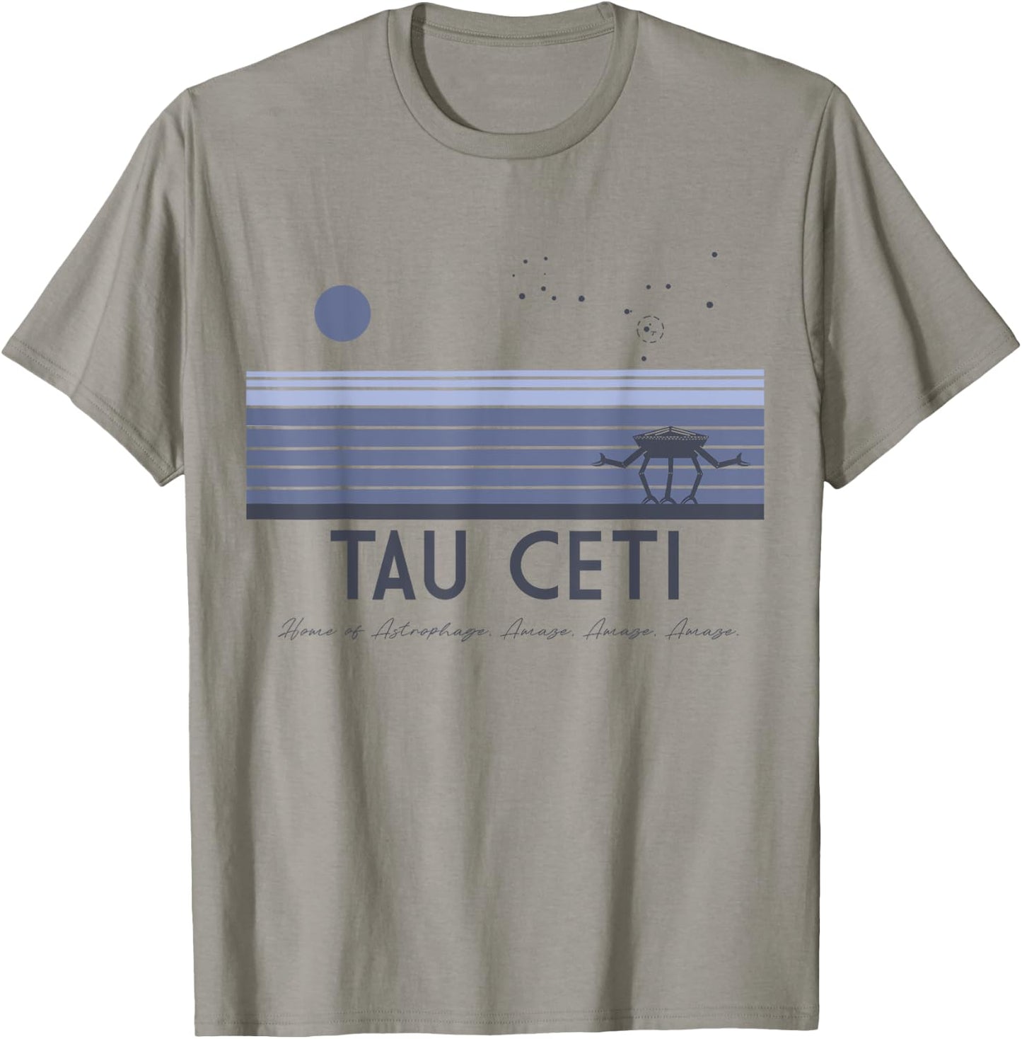 Visit Tau Ceti, Home of Astrophage. T-Shirt - T-Shirt | Sand