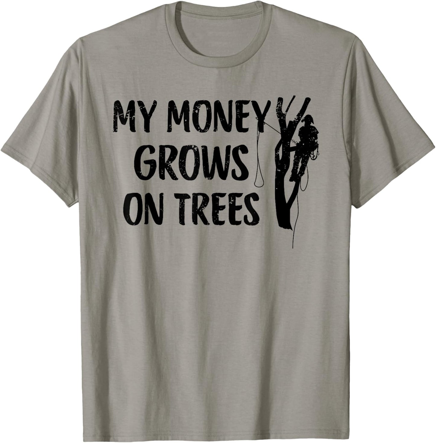 Funny Arborist Tree Climber Logger Lumberjack Gifts T-Shirt - T-Shirt | Sand