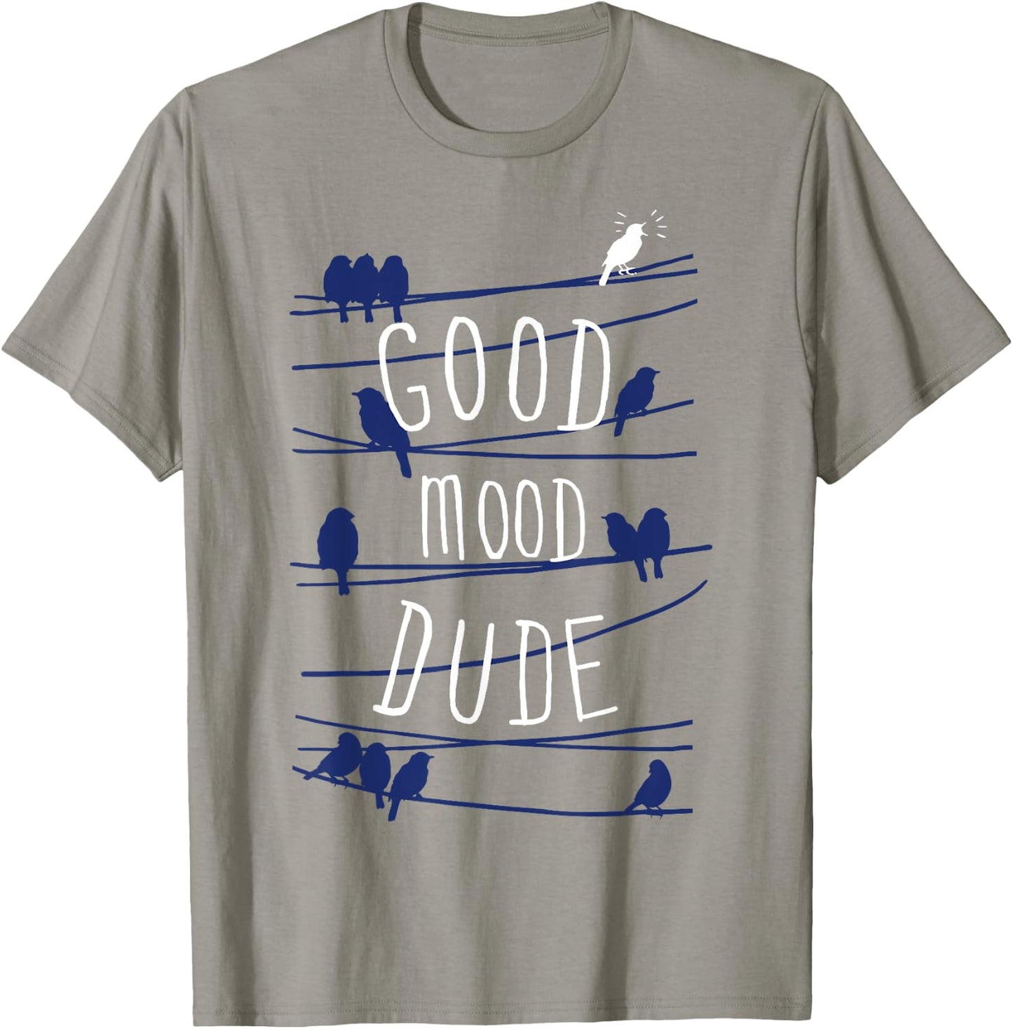Good Mood Dude Birds On A Wire T-Shirt - T-Shirt | Sand