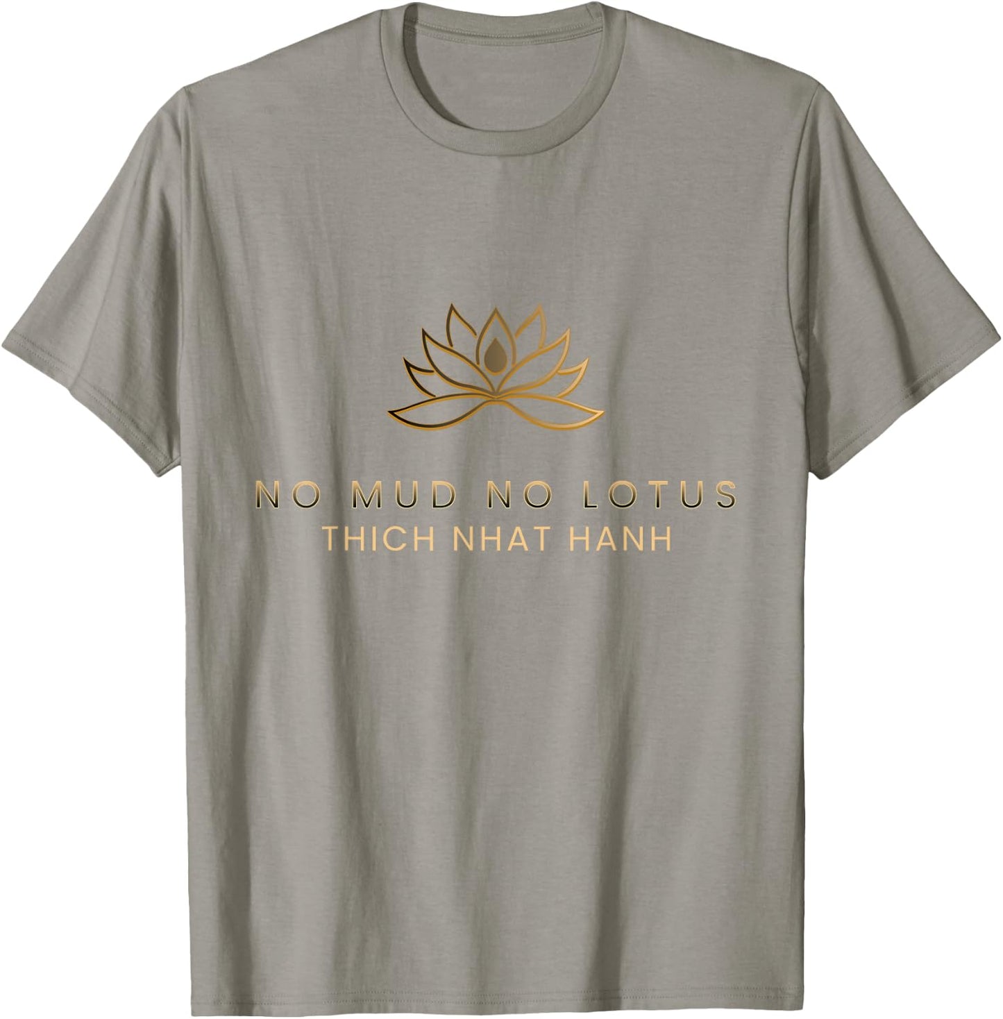 No Mud No Lotus T-Shirt - T-Shirt | Sand