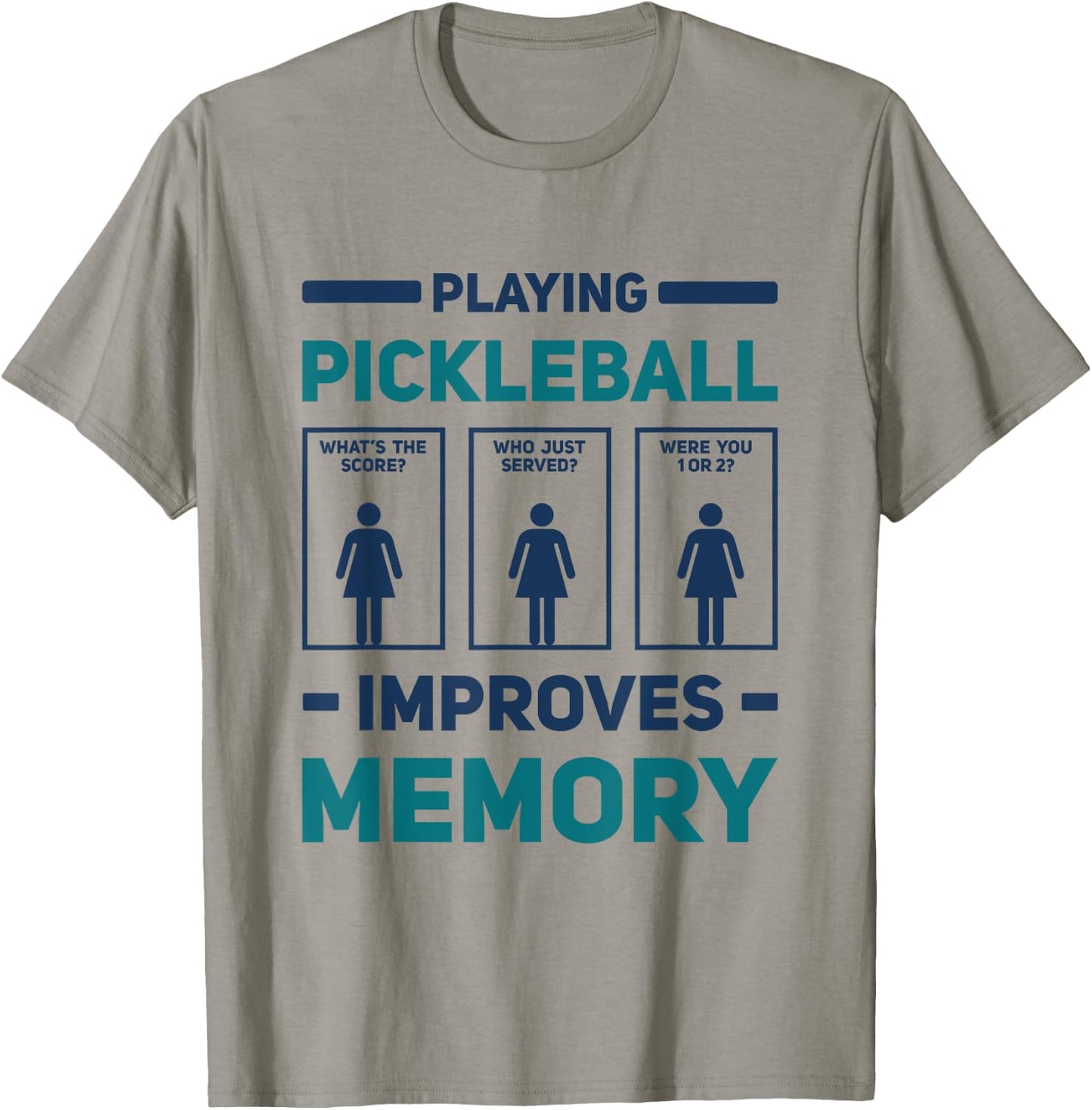 Playing Pickleball Improves Memory Dink Player Pickleball T-Shirt - T-Shirt | Sand