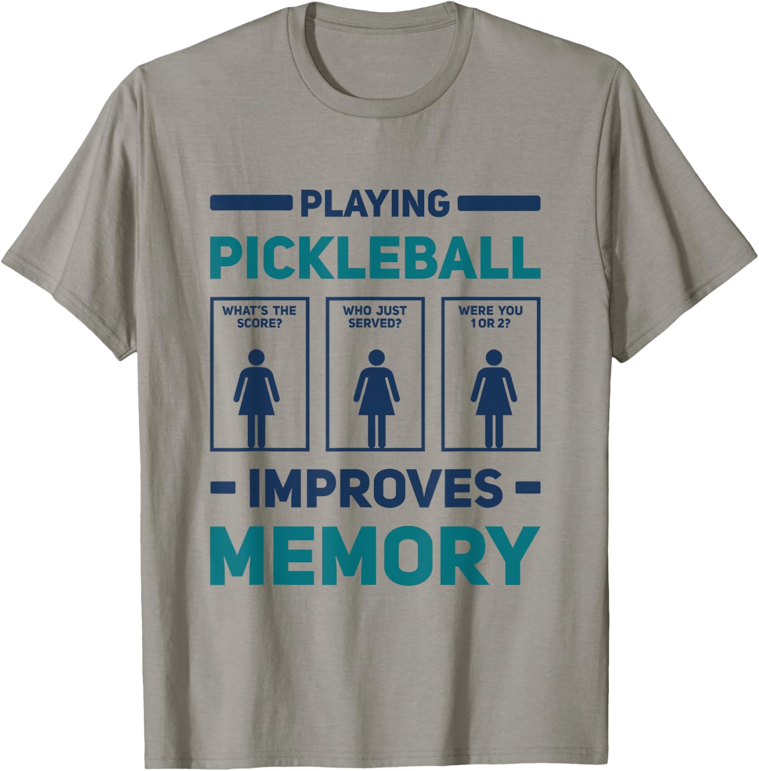 Playing Pickleball Improves Memory Dink Player Pickleball T-Shirt - T-Shirt | Sand