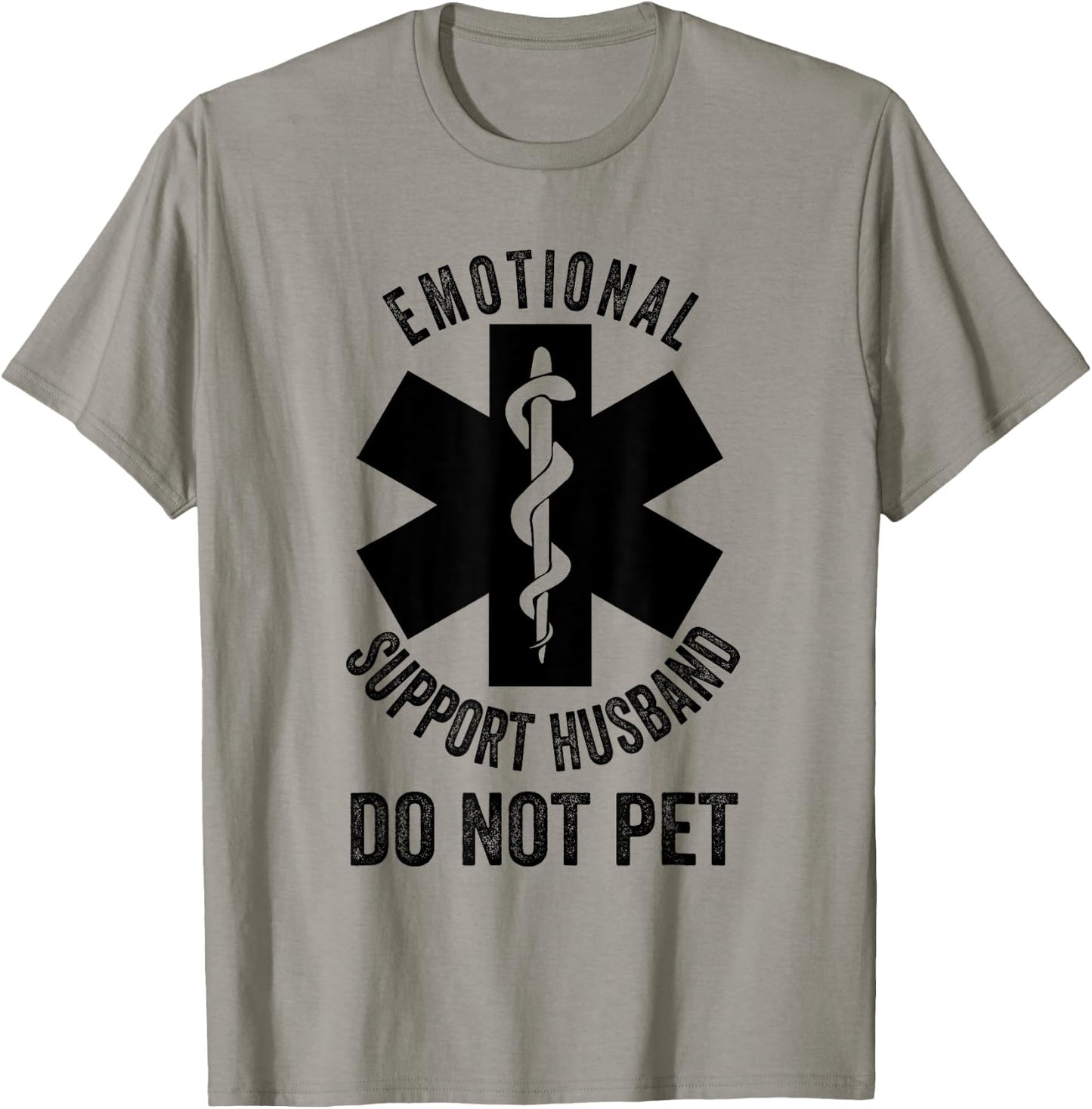 Do Not Pet Emotional Support Husband Funny T-Shirt - T-Shirt | Sand