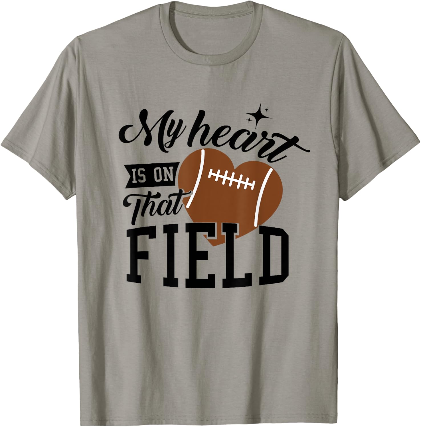 Proud Football Fan My Heart Is On That Field Football Game T-Shirt - T-Shirt | Sand