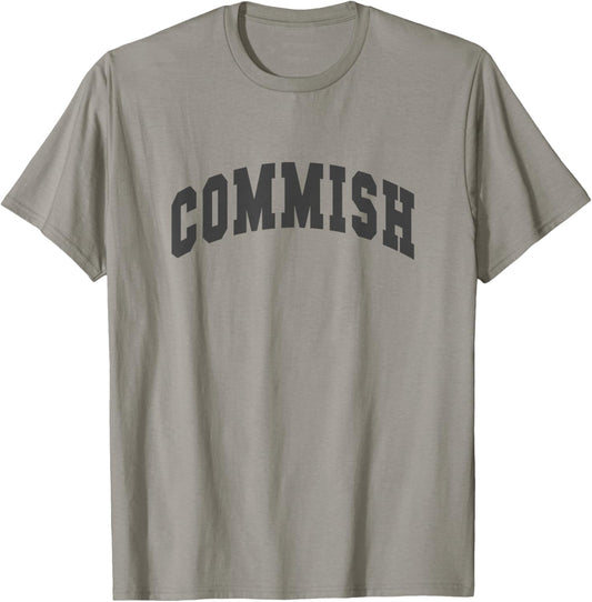 Funny COMMISH University Sports Draft Night Drafting Legend T-Shirt - T-Shirt | Sand