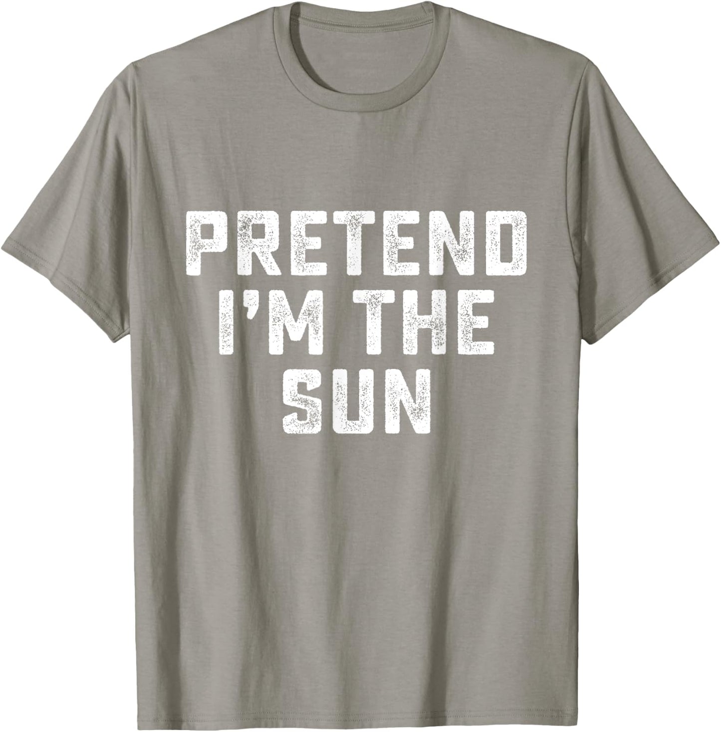 Pretend I'm The Sun Funny Last Minute Halloween Costume T-Shirt - T-Shirt | Sand