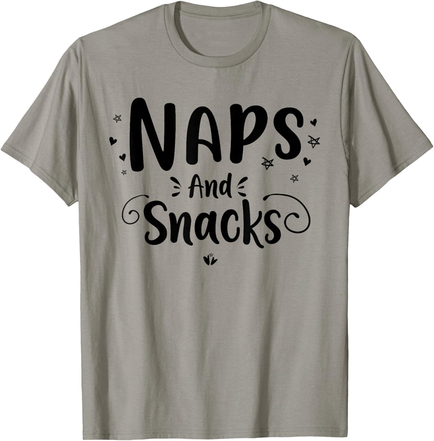 Naps And Snacks, Funny Naps & Snacks Foodie Saying Girls T-Shirt - T-Shirt | Sand