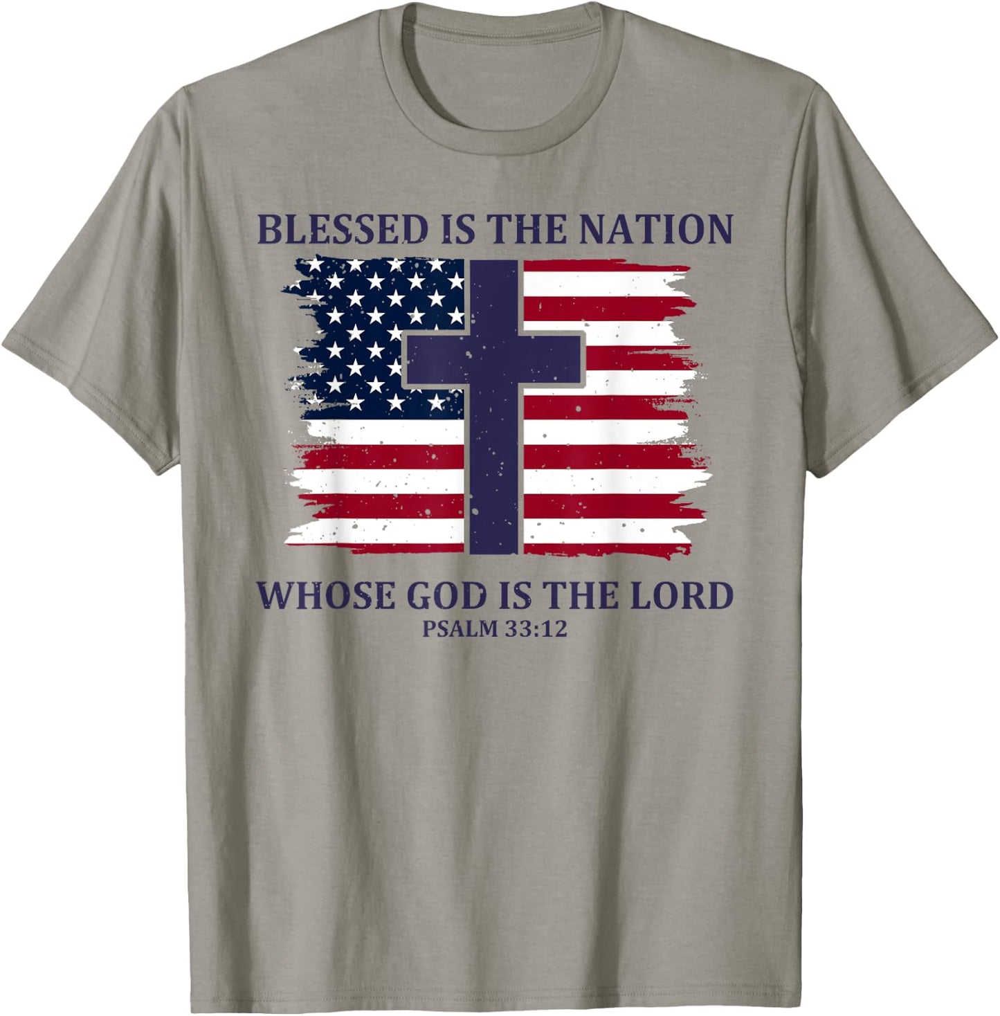 Blessed Is The Nation Whose God Is The Lord T-Shirt - T-Shirt | Sand