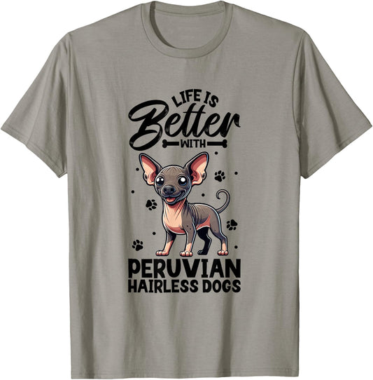 Best life with Peruvian Hairless Dog Men Women Girls Kids T-Shirt - T-Shirt | Sand