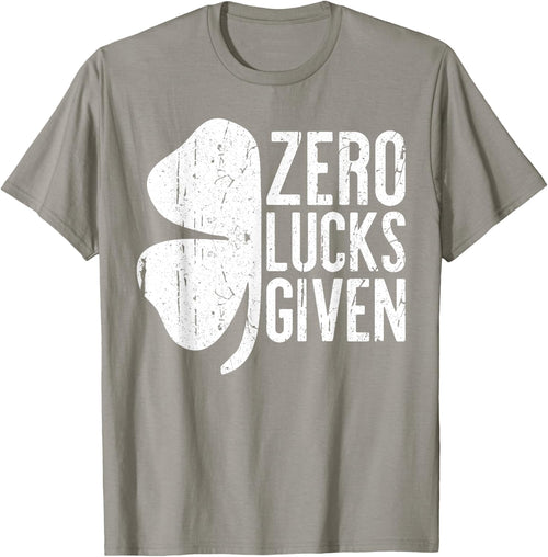 Zero Lucks Given Shirt Irish Men Women St Patricks Day