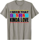 I Need That 90's R&B Kinda Love 90s Kinda Girl Retro T-Shirt - T-Shirt | Sand