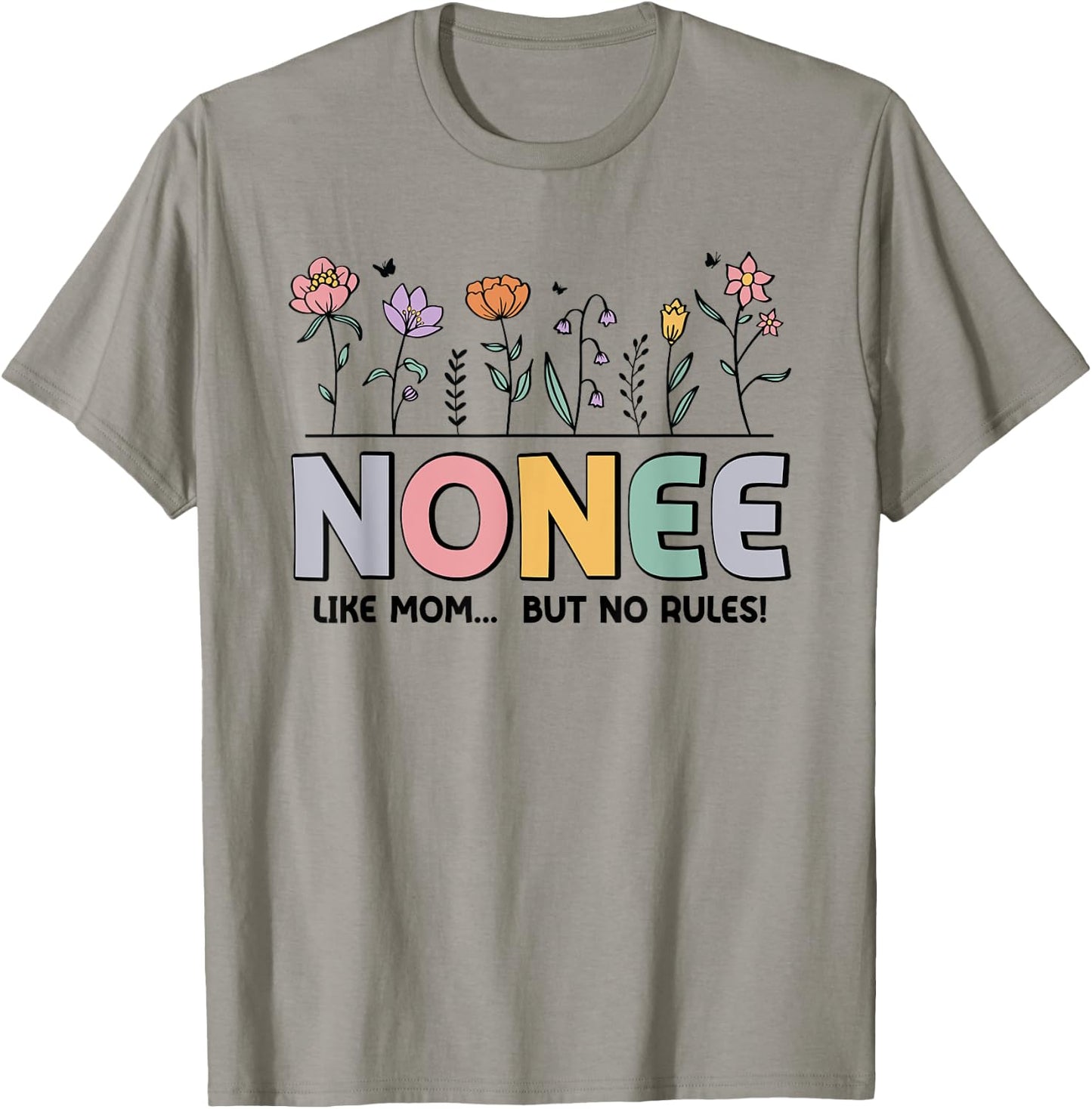 Nonee Like Mom... But No Rules T-Shirt - T-Shirt | Sand