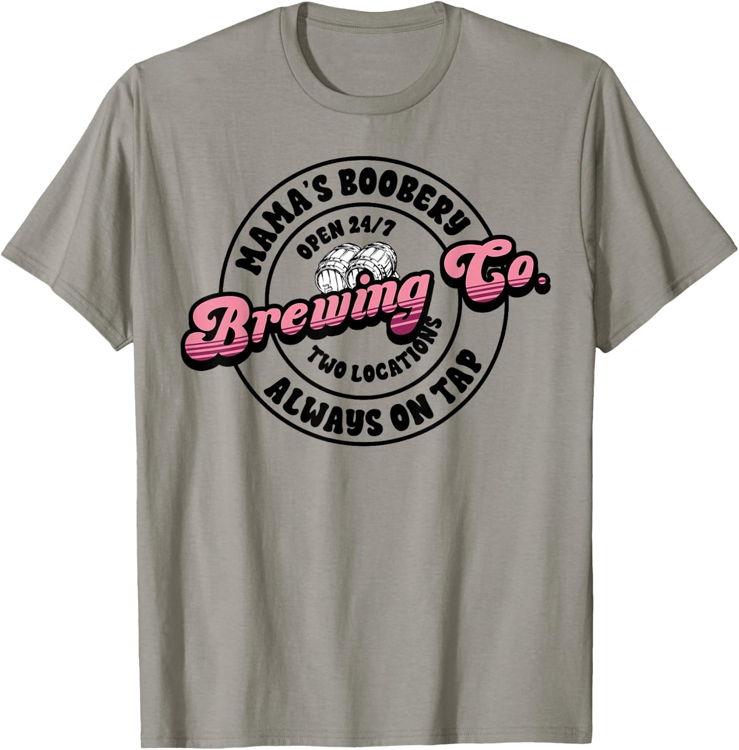 Funny Mama's Boobery Always On Tap Breastfeeding Mother Gift T-Shirt - T-Shirt | Sand