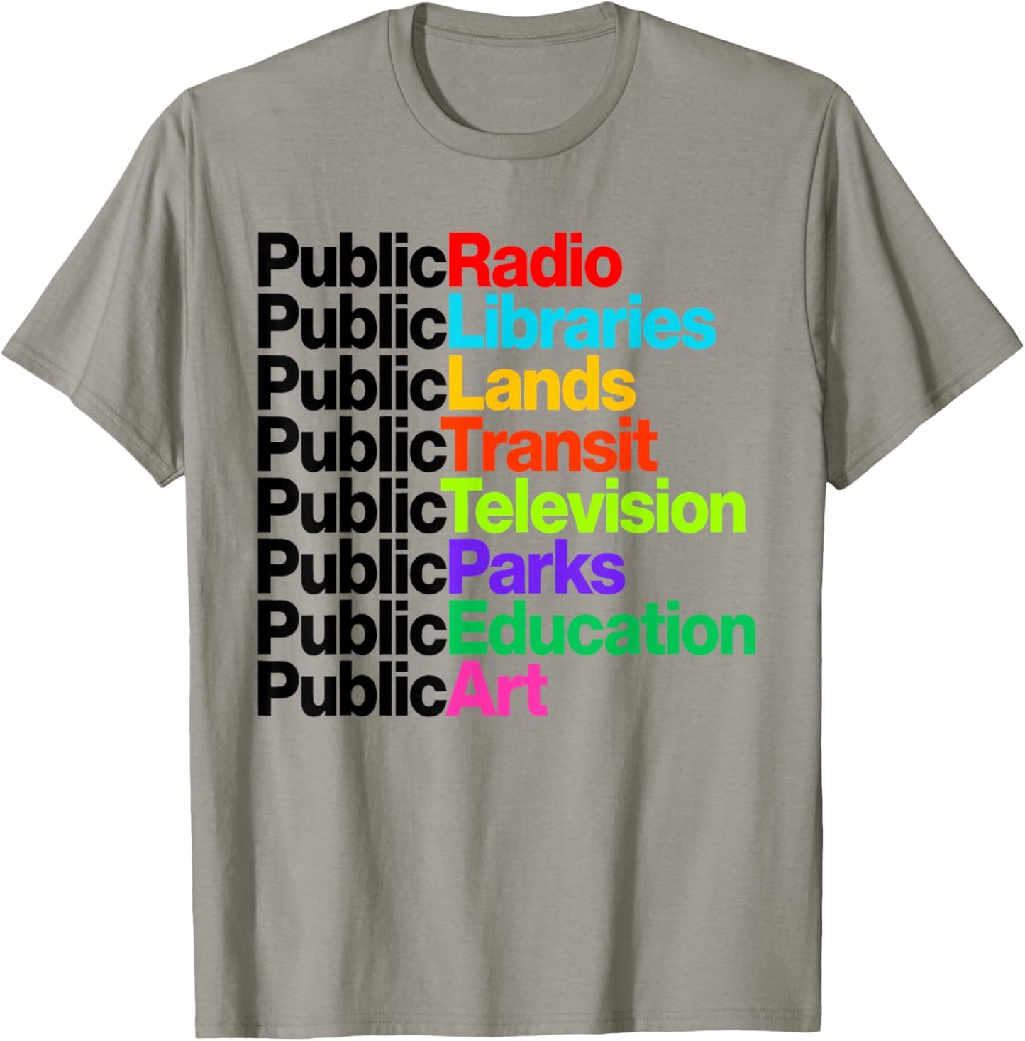 Public Radio Libraries Lands Transit Television Parks T-Shirt - T-Shirt | Sand