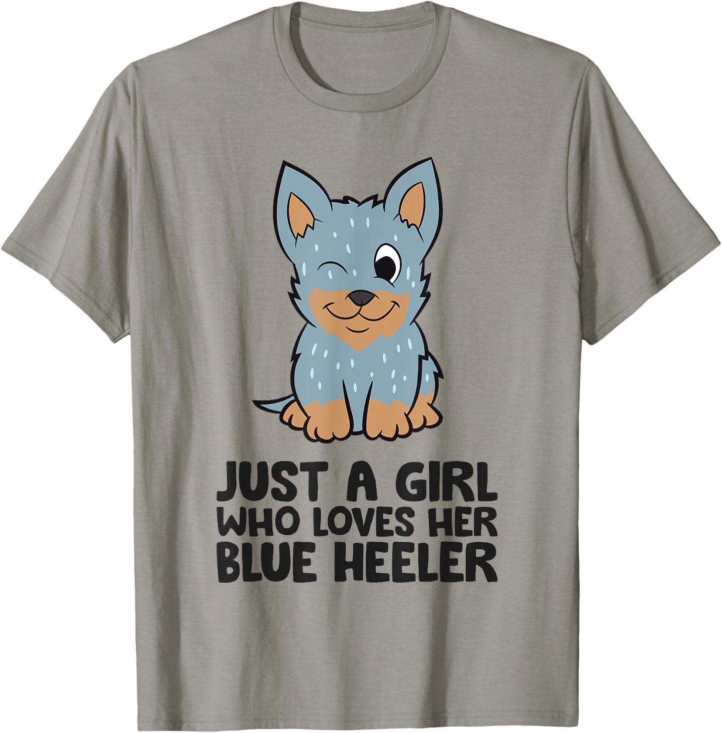 Just A Girl Who Loves Her Blue Heeler T-Shirt - T-Shirt | Sand