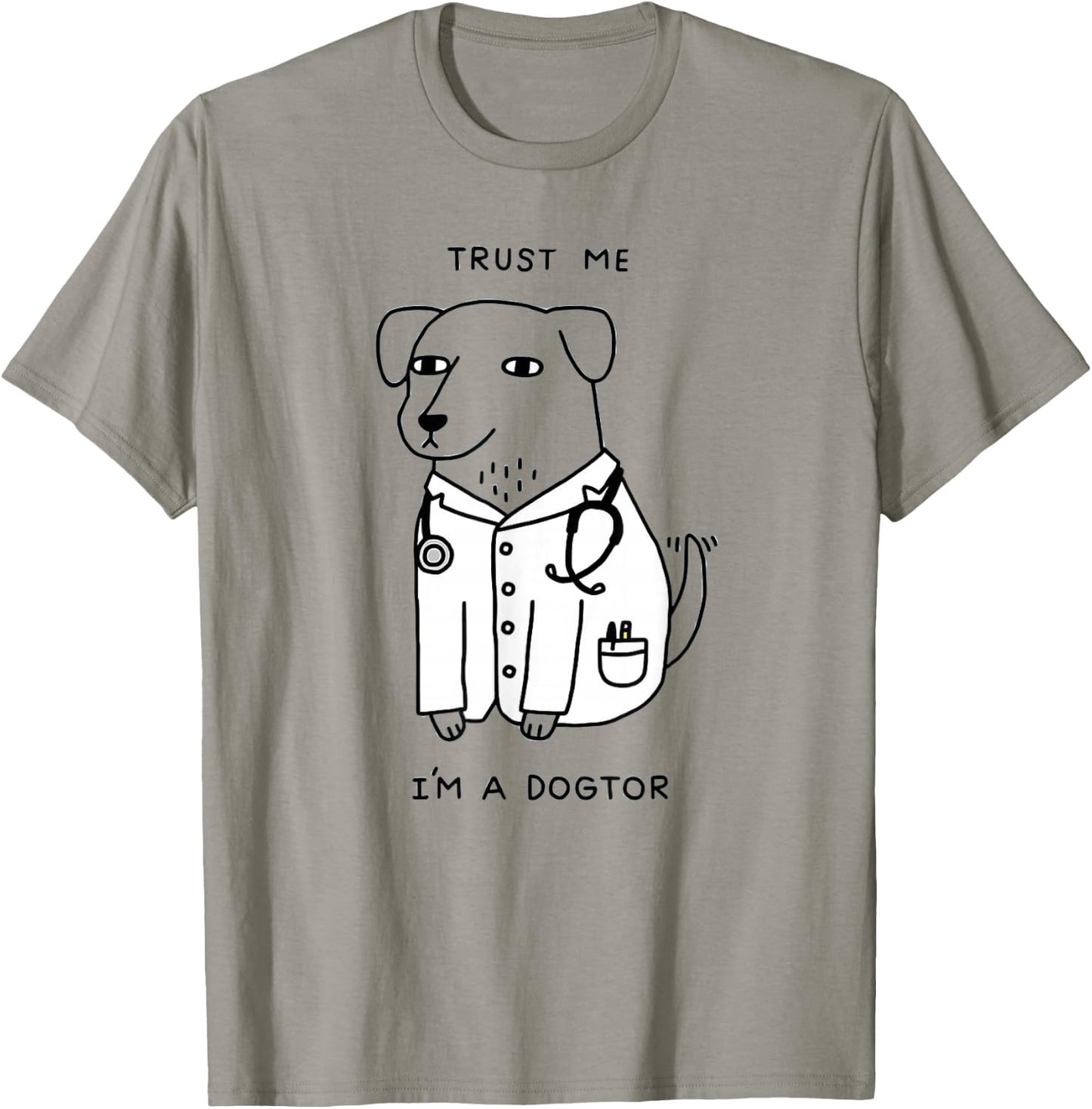 Trust Me I'm A Dogtor T-Shirt - T-Shirt | Sand
