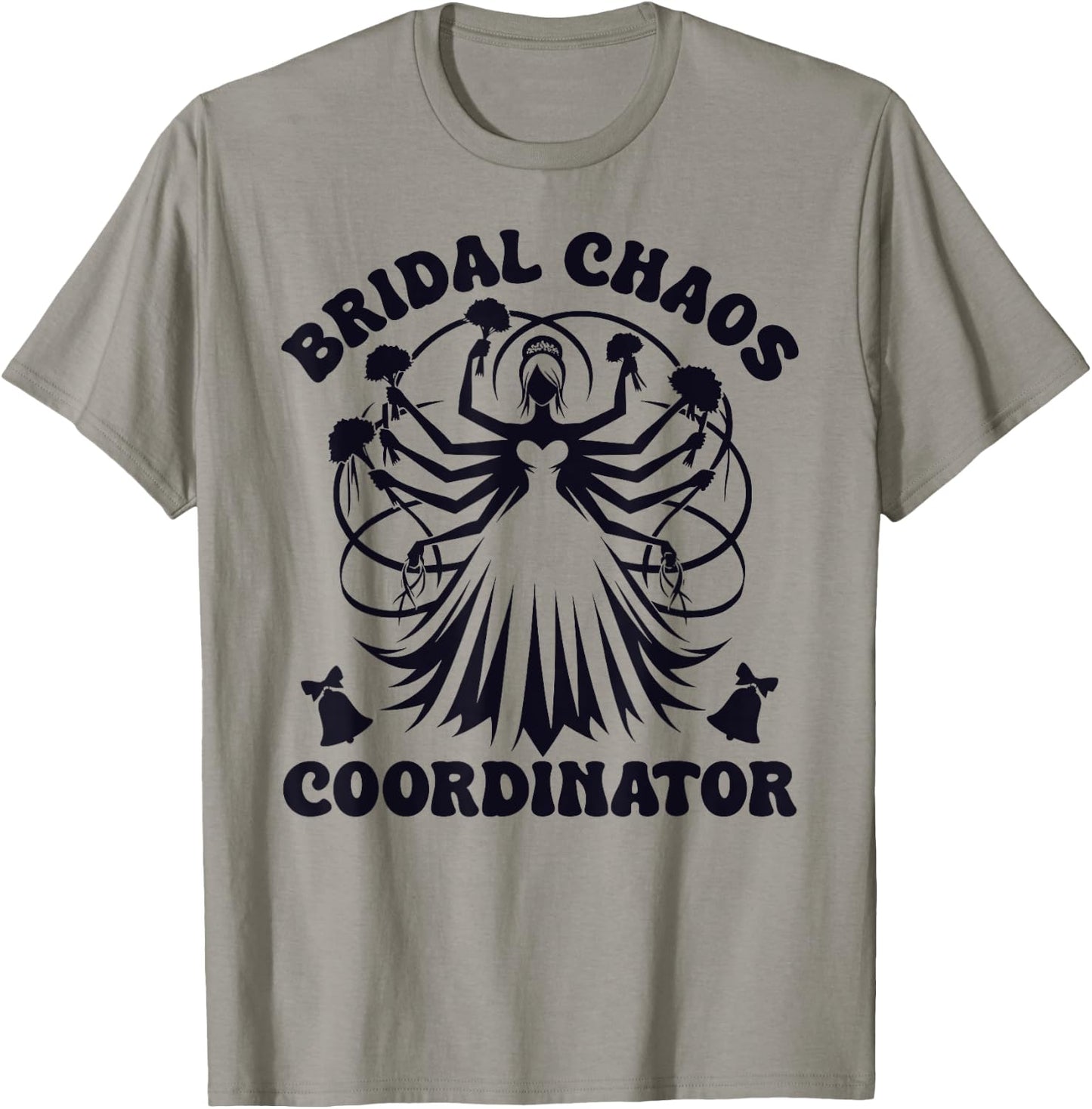 Bridal Chaos Co-ordinator Wedding Planner T-Shirt - T-Shirt | Sand