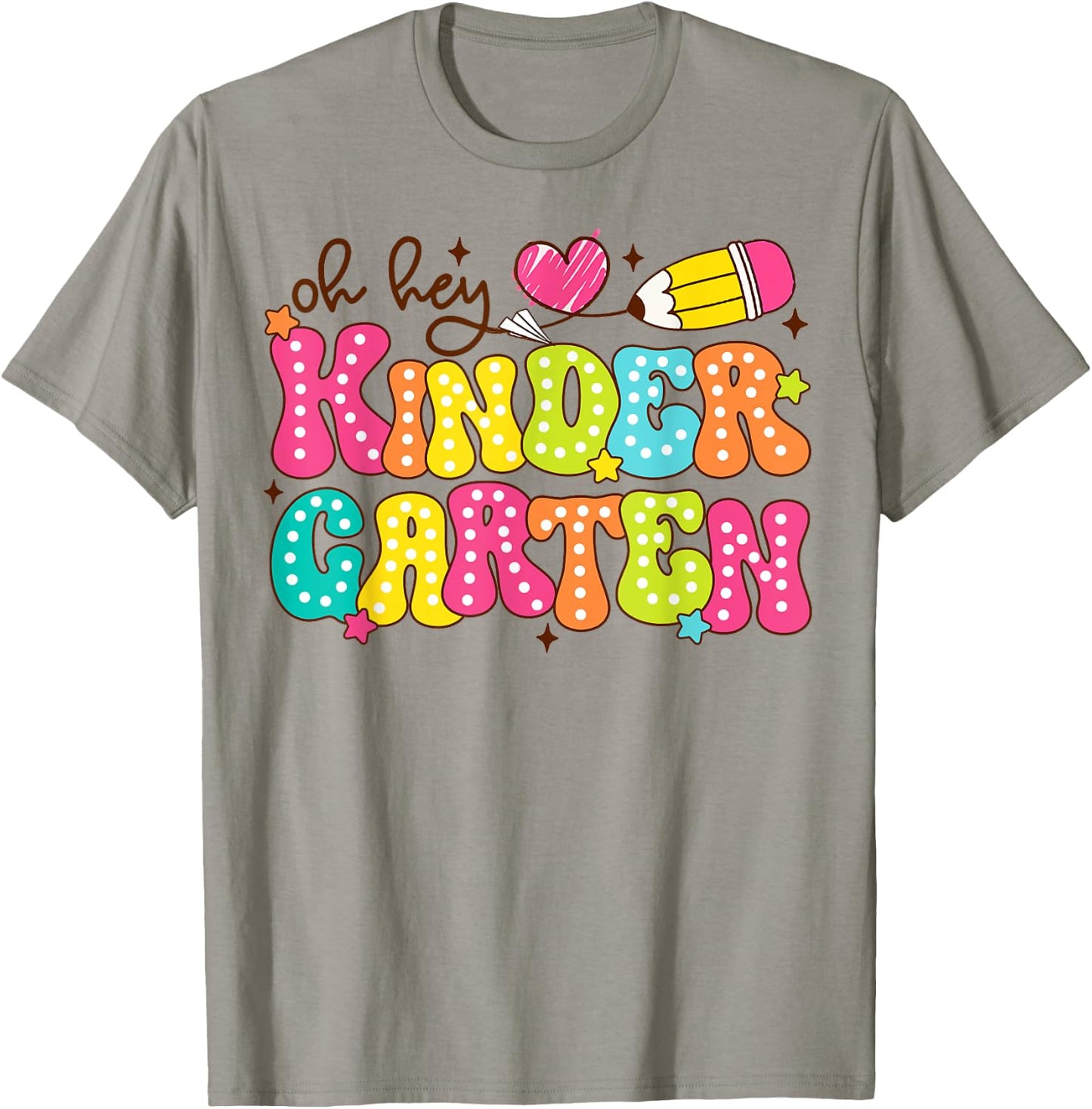 Oh Hey Kindergarten Back To School Kinder Teacher Kids Girls T-Shirt - T-Shirt | Sand