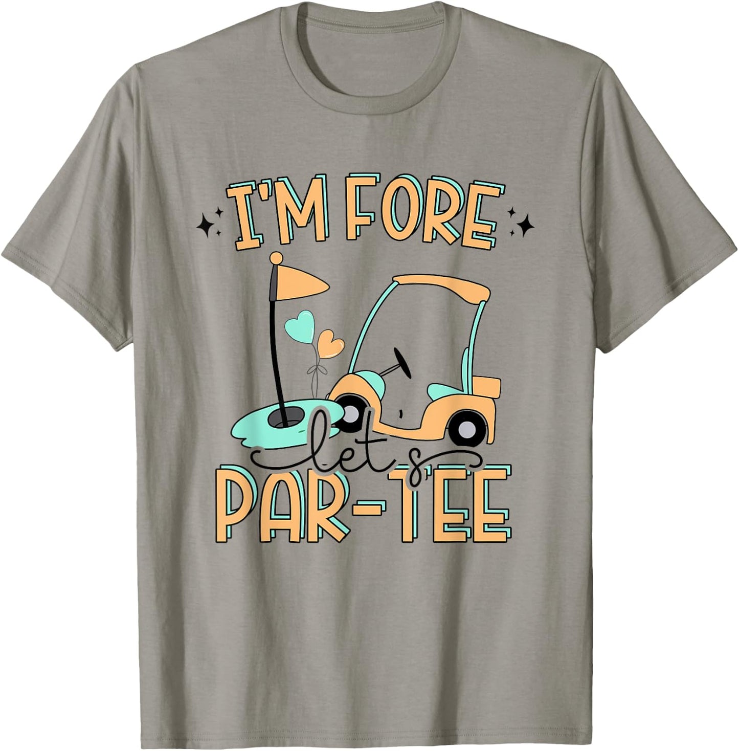 I'm Fore Let's Par- Funny Golf 4th Birthday Golf Party T-Shirt - T-Shirt | Sand