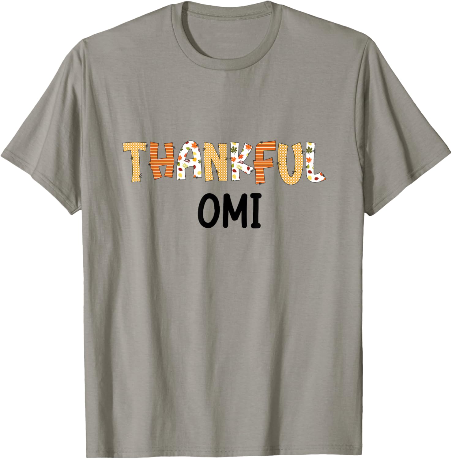 Thankful Omi Autumn Theme Fall Thanksgiving Grandma T-Shirt - T-Shirt | Sand