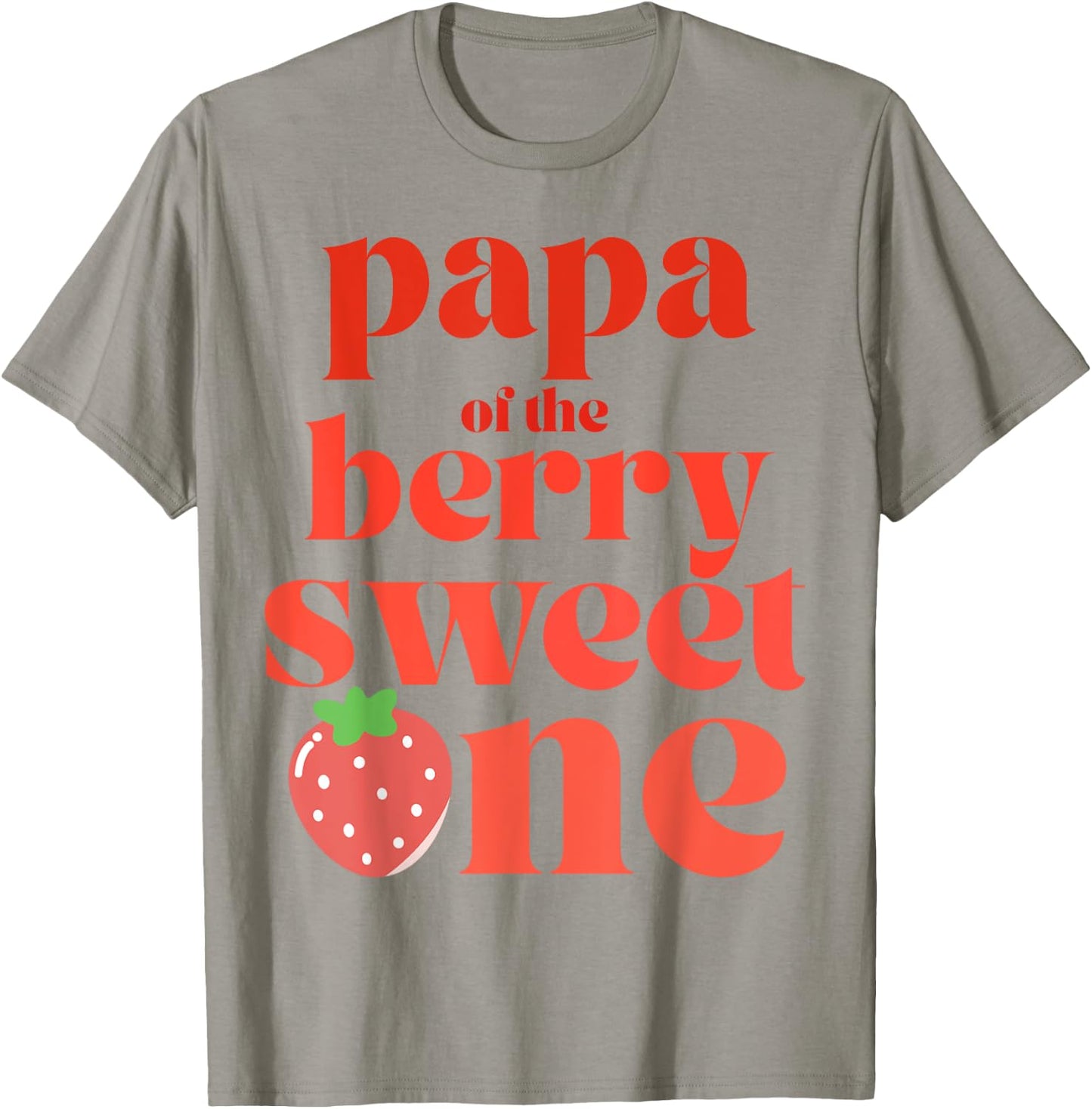 Papa of the Berry Sweet One Strawberry Party T-Shirt - T-Shirt | Sand