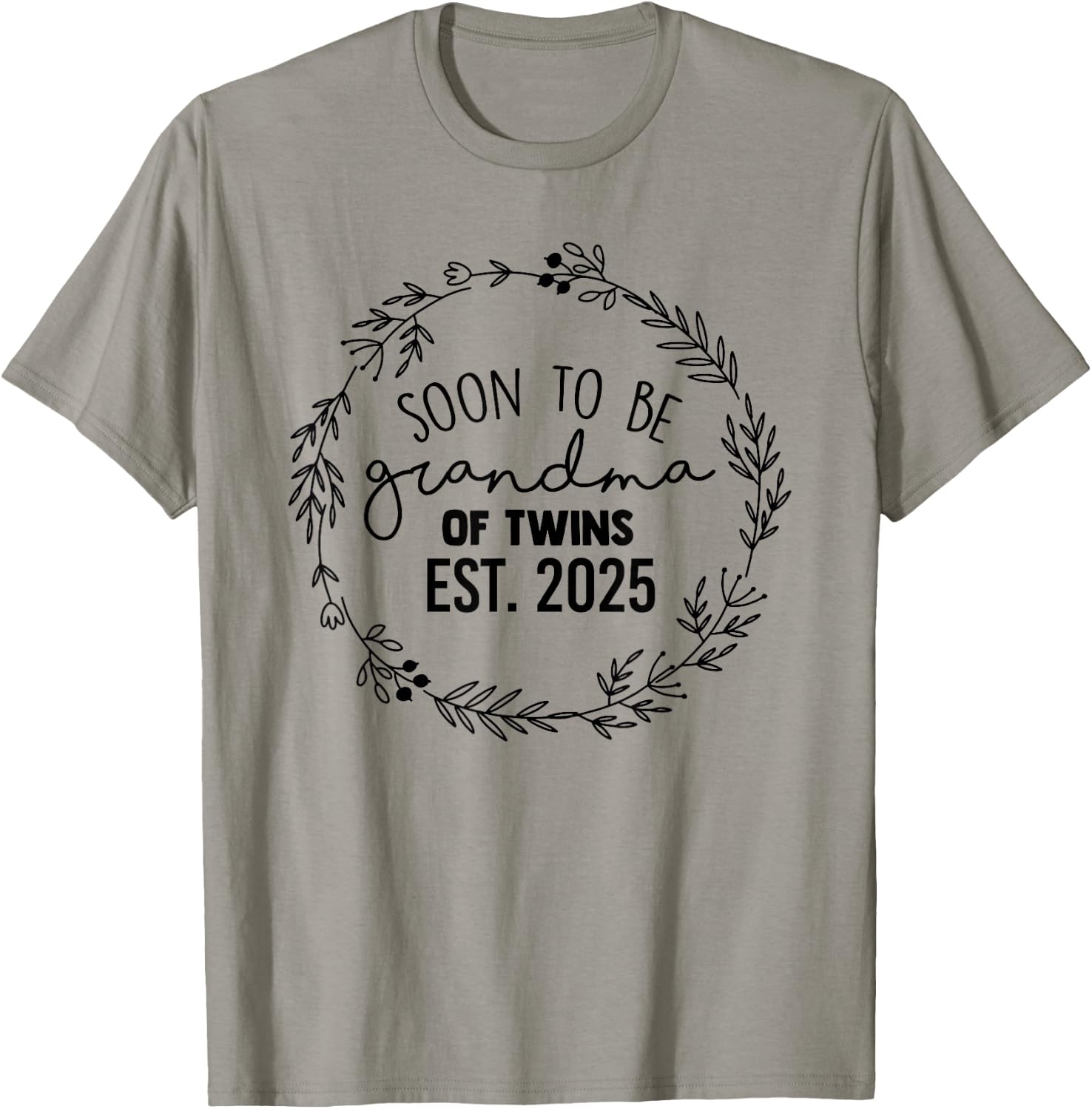 Soon to be Grandma of Twins Est 2025 Twins Baby Announcement T-Shirt - T-Shirt | Sand