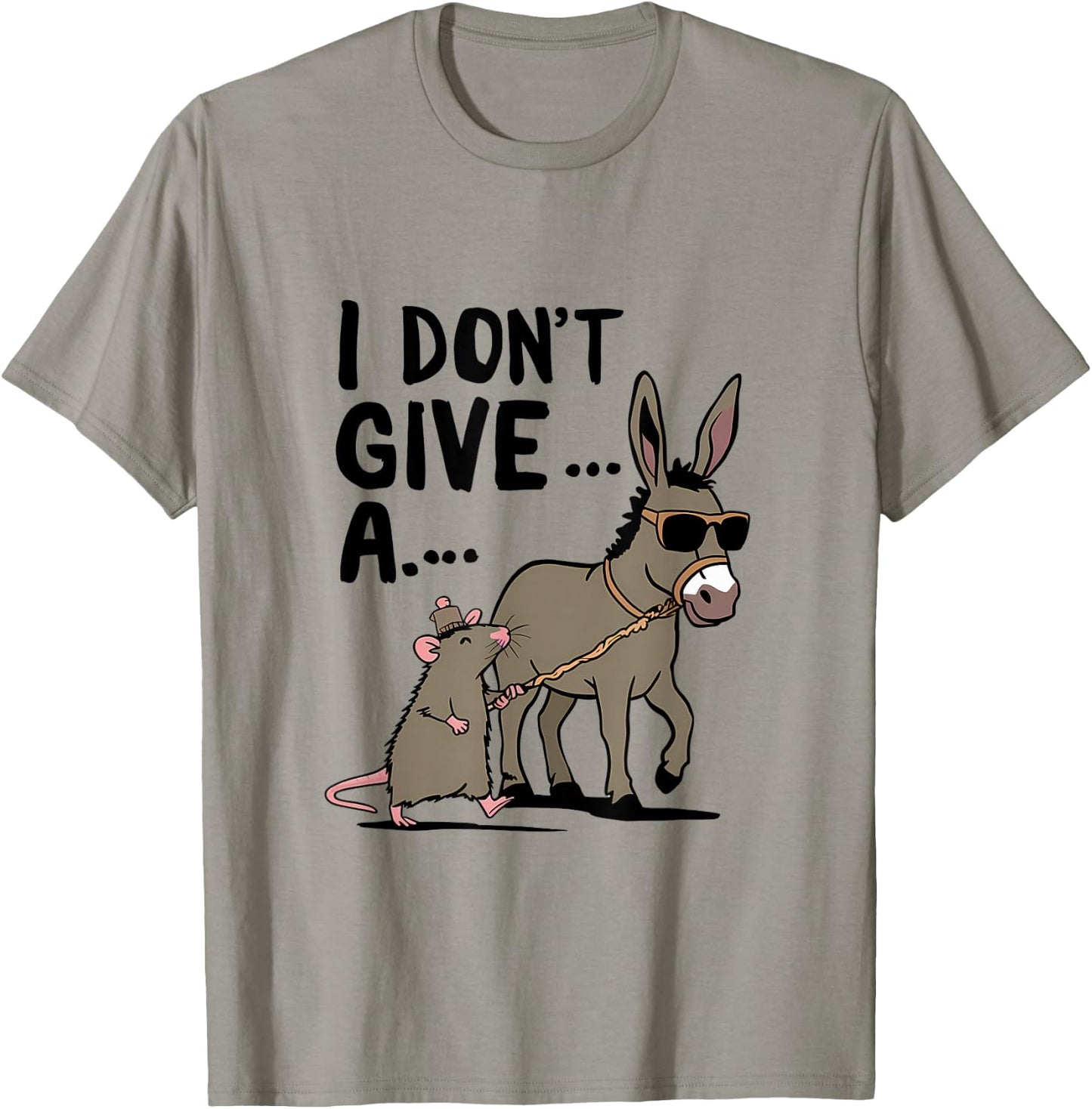 Funny Mouse Donkey I Don't Give A Rats Ass T-Shirt - T-Shirt | Sand