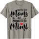 Only The Best Moms Get Promoted To Mimi Announcement Funny T-Shirt - T-Shirt | Sand