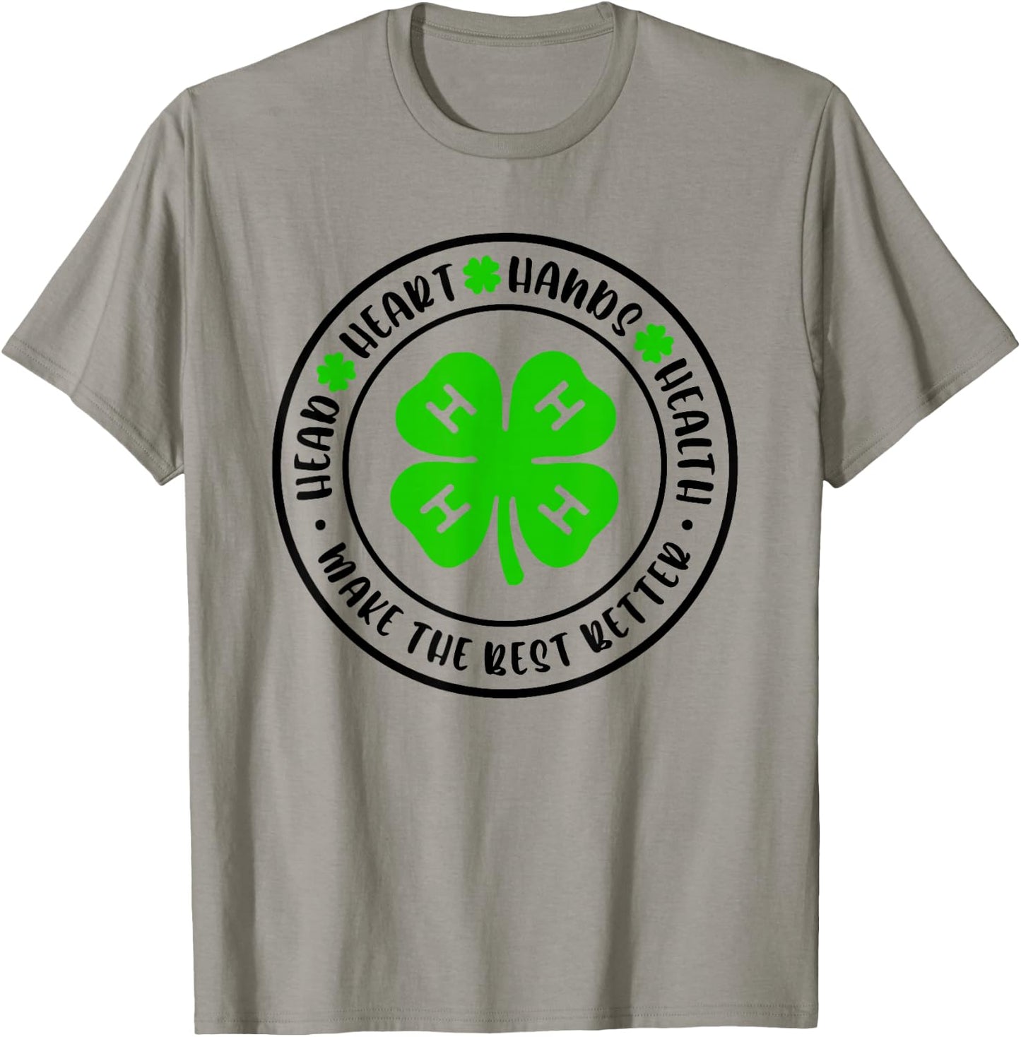 Head Heart Hands Health, 4H Make The Best Better T-Shirt - T-Shirt | Sand