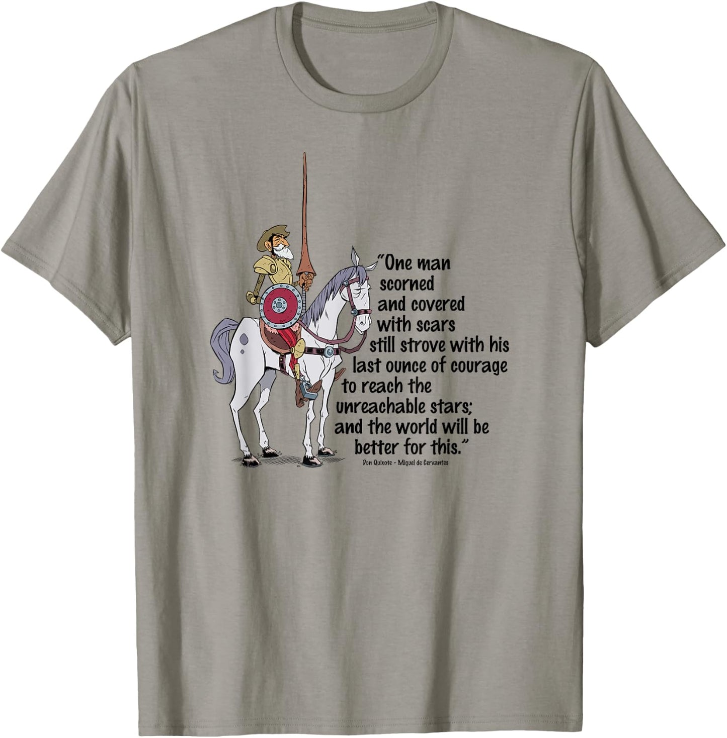Reach The Unreachable Stars Better World Don Quixote Quote T-Shirt - T-Shirt | Sand