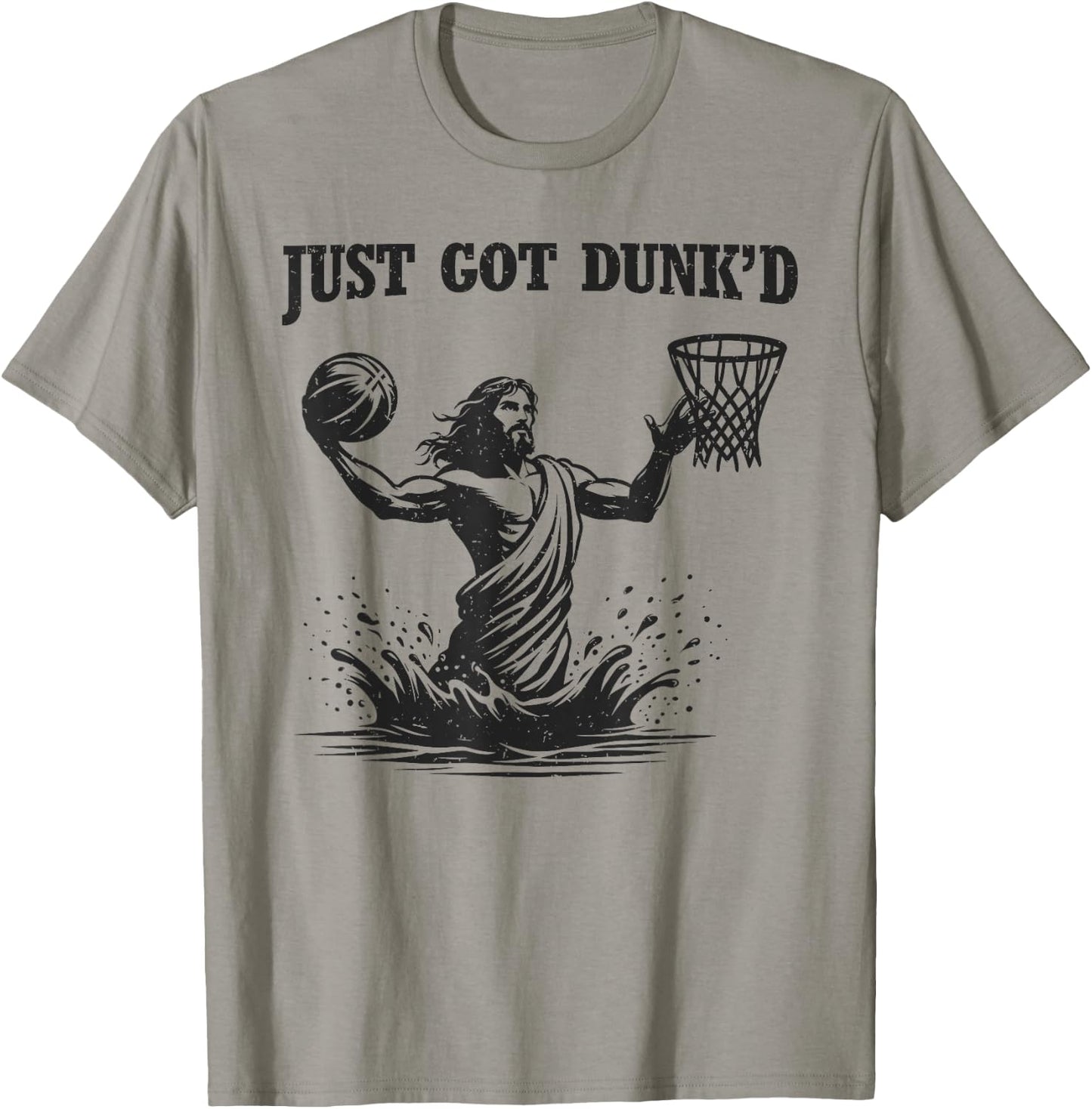 Just Got Dunked Funny Baptism Jesus Playing Basketball T-Shirt - T-Shirt | Sand