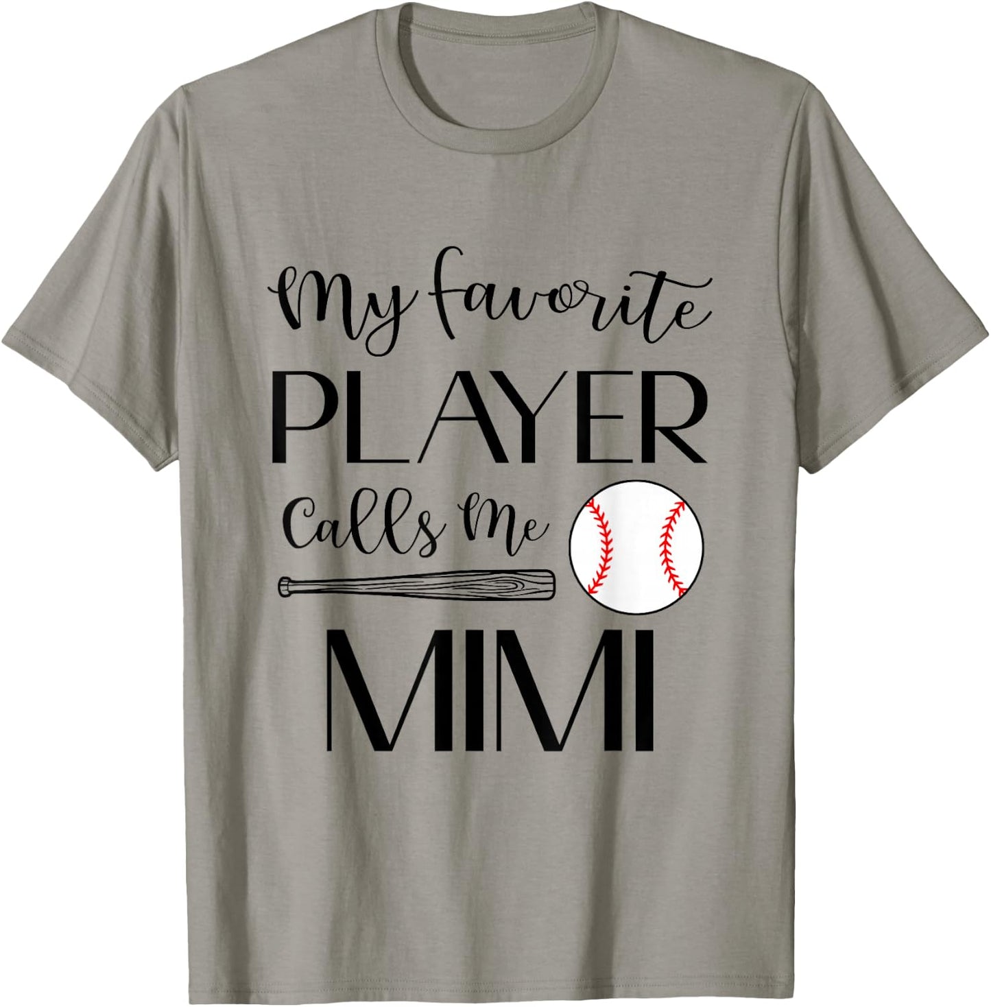 Baseball My Favorite Player Calls Me Mimi Grandma T-Shirt - T-Shirt | Sand