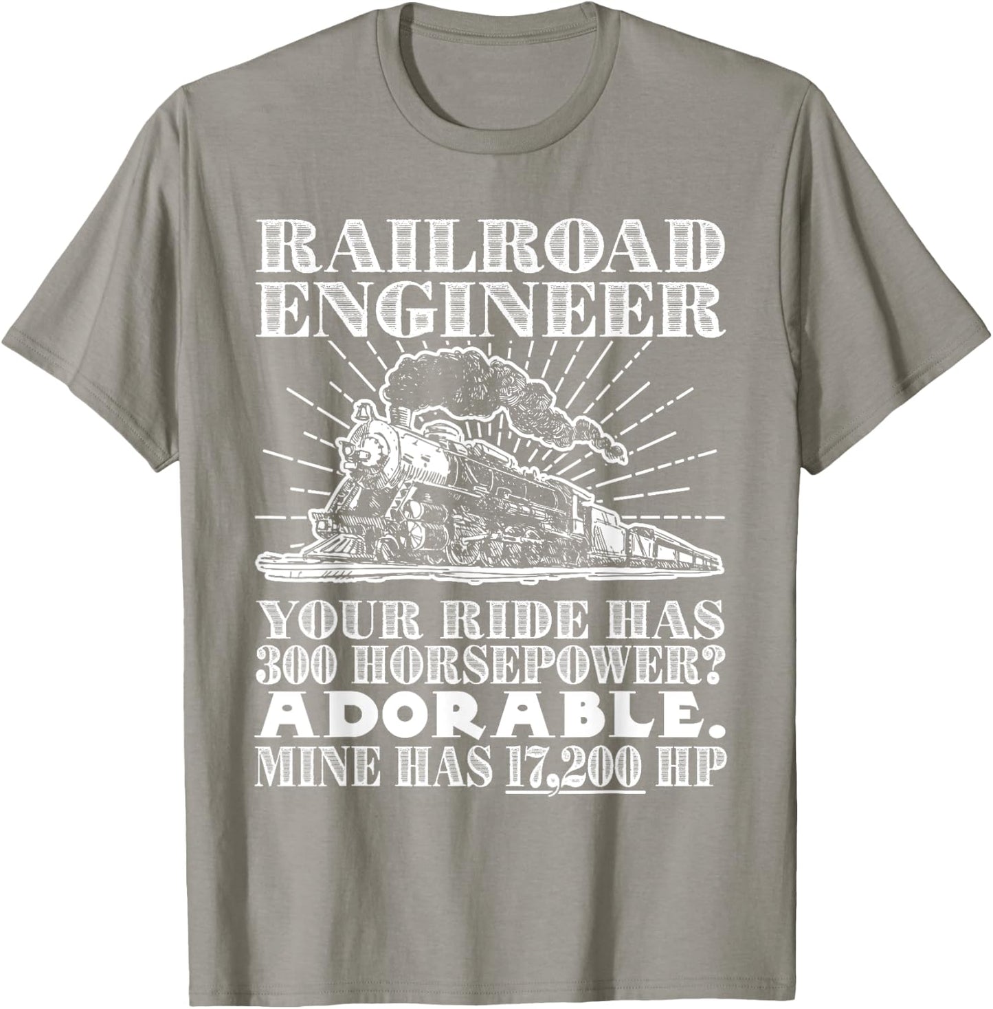 Railroad Engineer: Horsepower - Funny Train T Shirt T-Shirt - T-Shirt | Sand