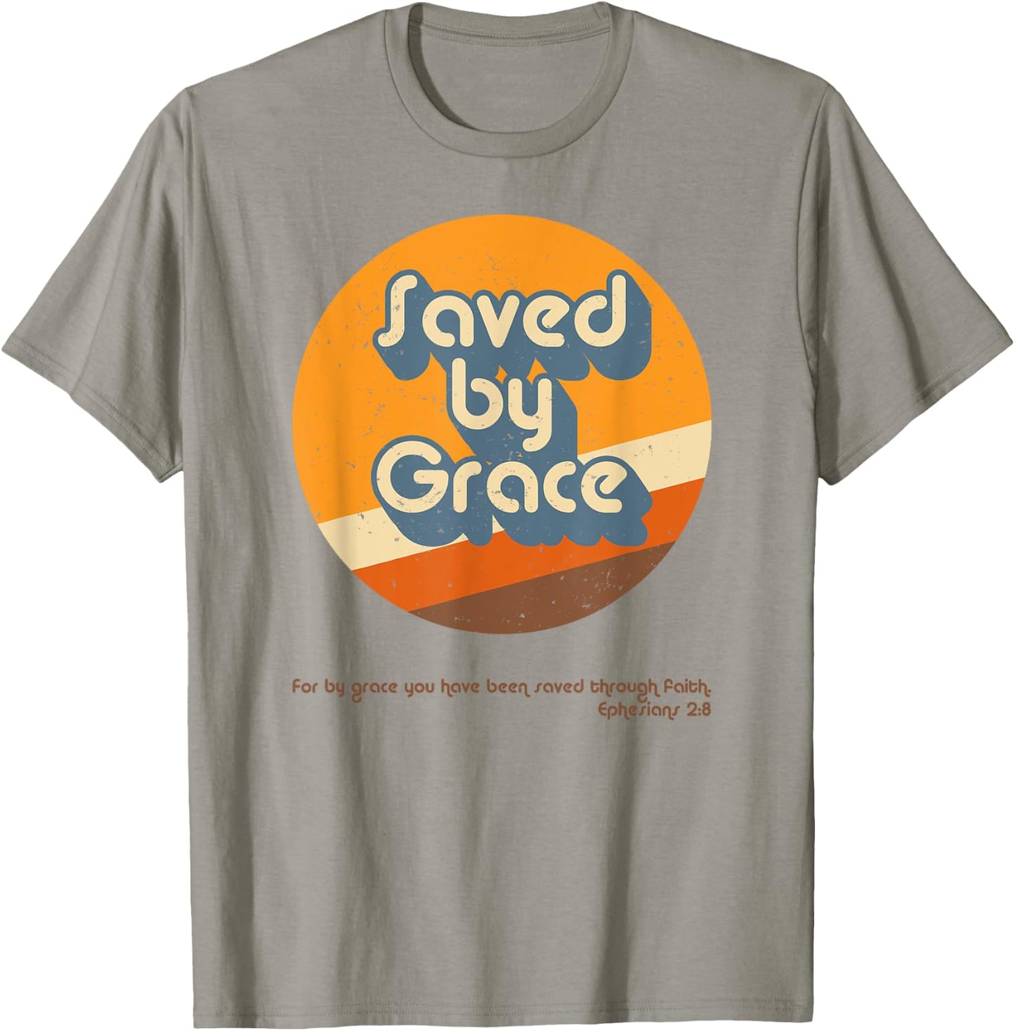 Retro Groovy 1970s 1980s Saved By Grace Ephesians 2:8 T-Shirt - T-Shirt | Sand