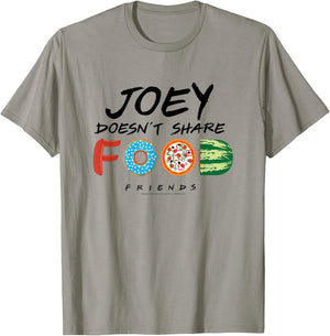 Friends Joey Doesn't Share Food Illustration TV Show T-Shirt - T-Shirt | Sand