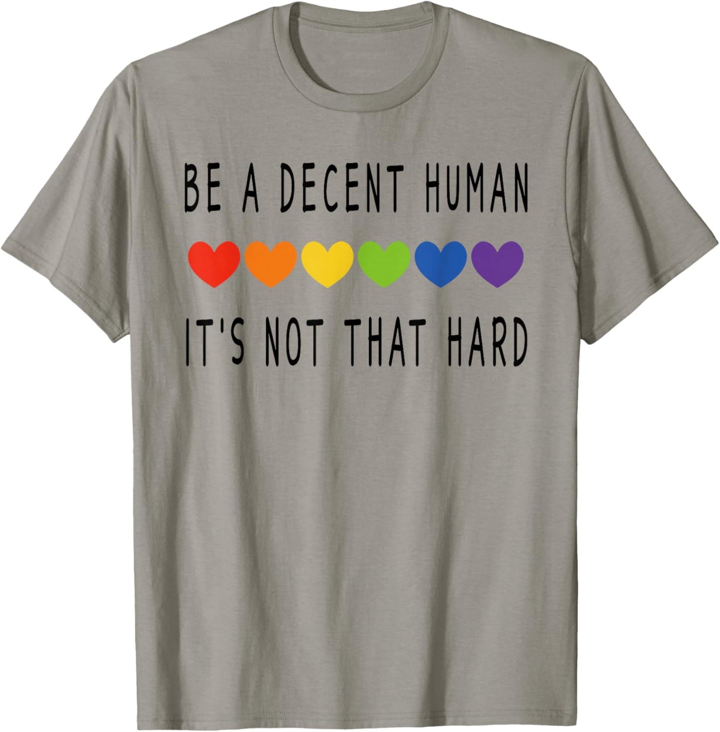 LGBT Heart Retro Be A Decent Human It's Not That Hard T-Shirt - T-Shirt | Sand