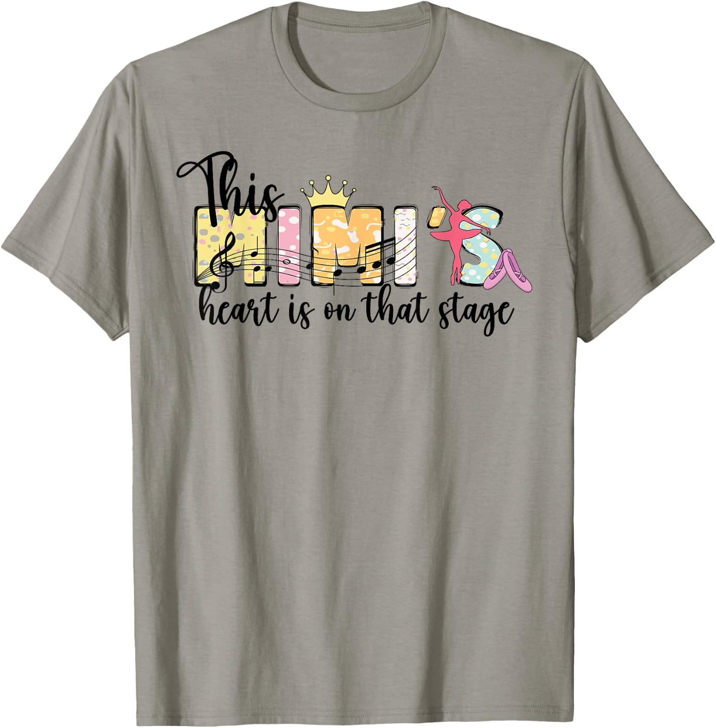 Mimi's Heart Dance Mimi Of A Dancer Mimi Grandma T-Shirt - T-Shirt | Sand