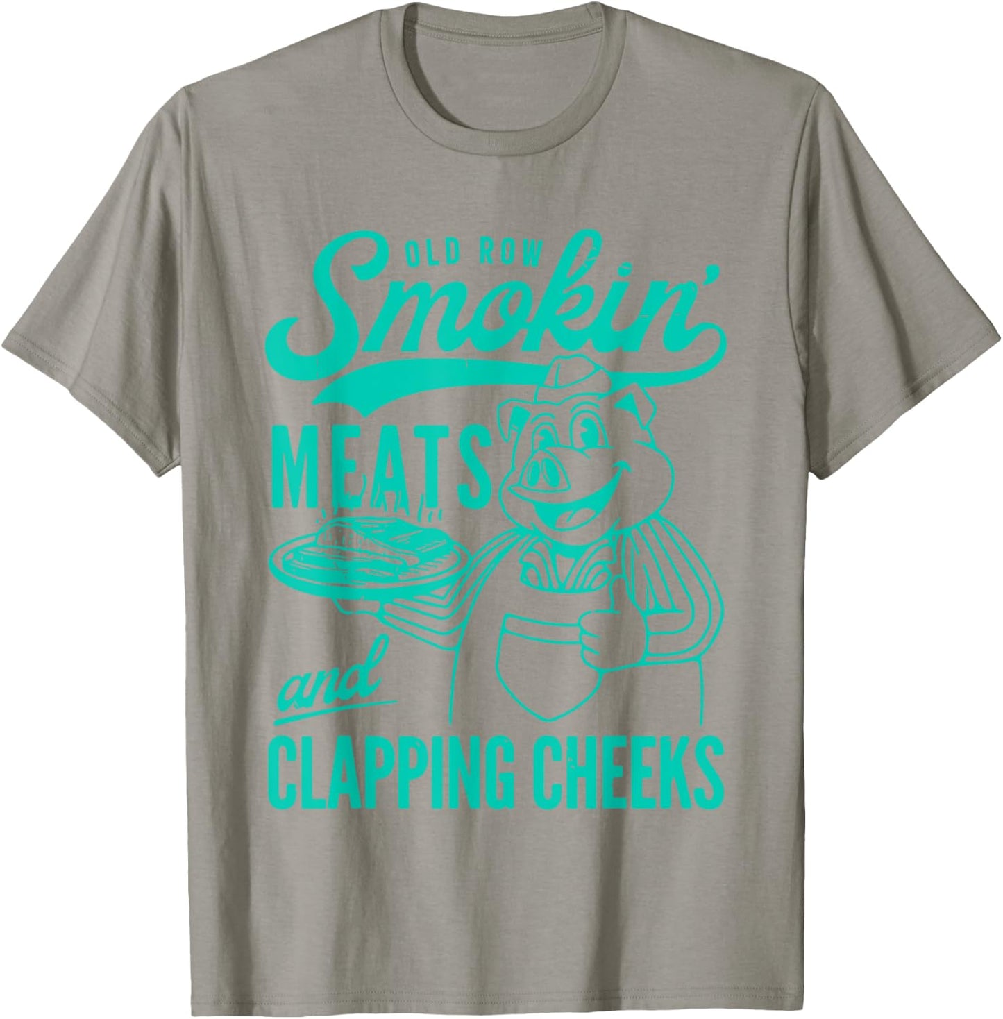 Old Vintage Row Smokin' Meats And Clapping Cheeks Women Men T-Shirt - T-Shirt | Sand