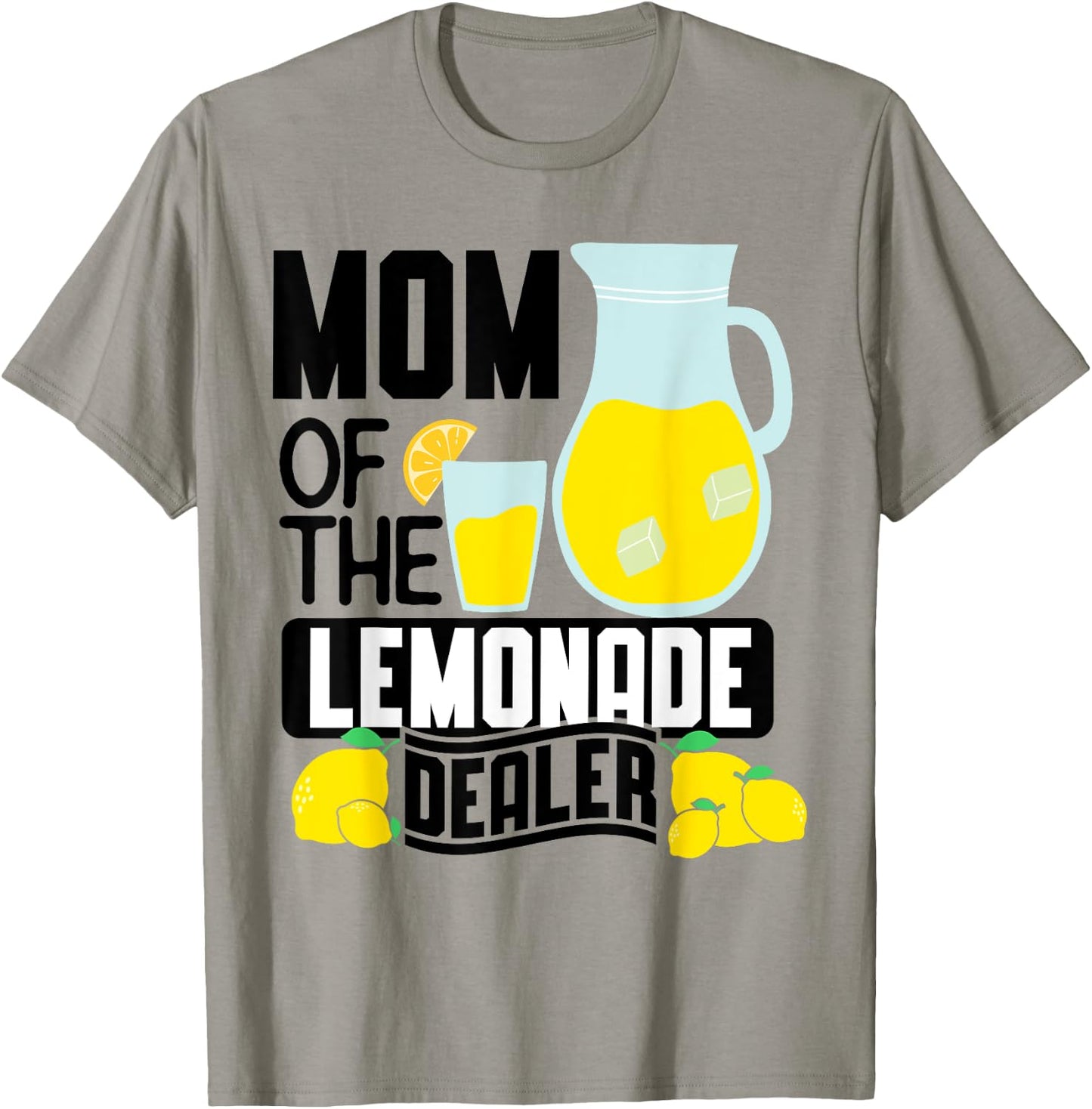 Mom Of The Lemonade Dealer Funny Summer T-Shirt - T-Shirt | Sand