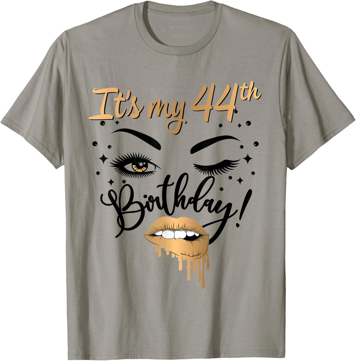 It's My 44th Birthday Queen 44 Years Old Eye Lash Lips Kiss T-Shirt - T-Shirt | Sand