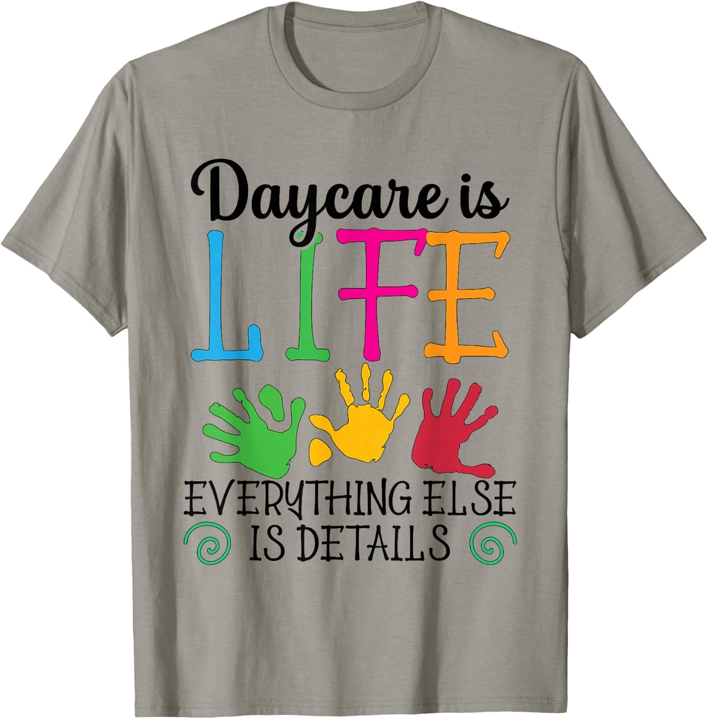 Childcare Teacher Appreciation Day Care Daycare Provider T-Shirt - T-Shirt | Sand